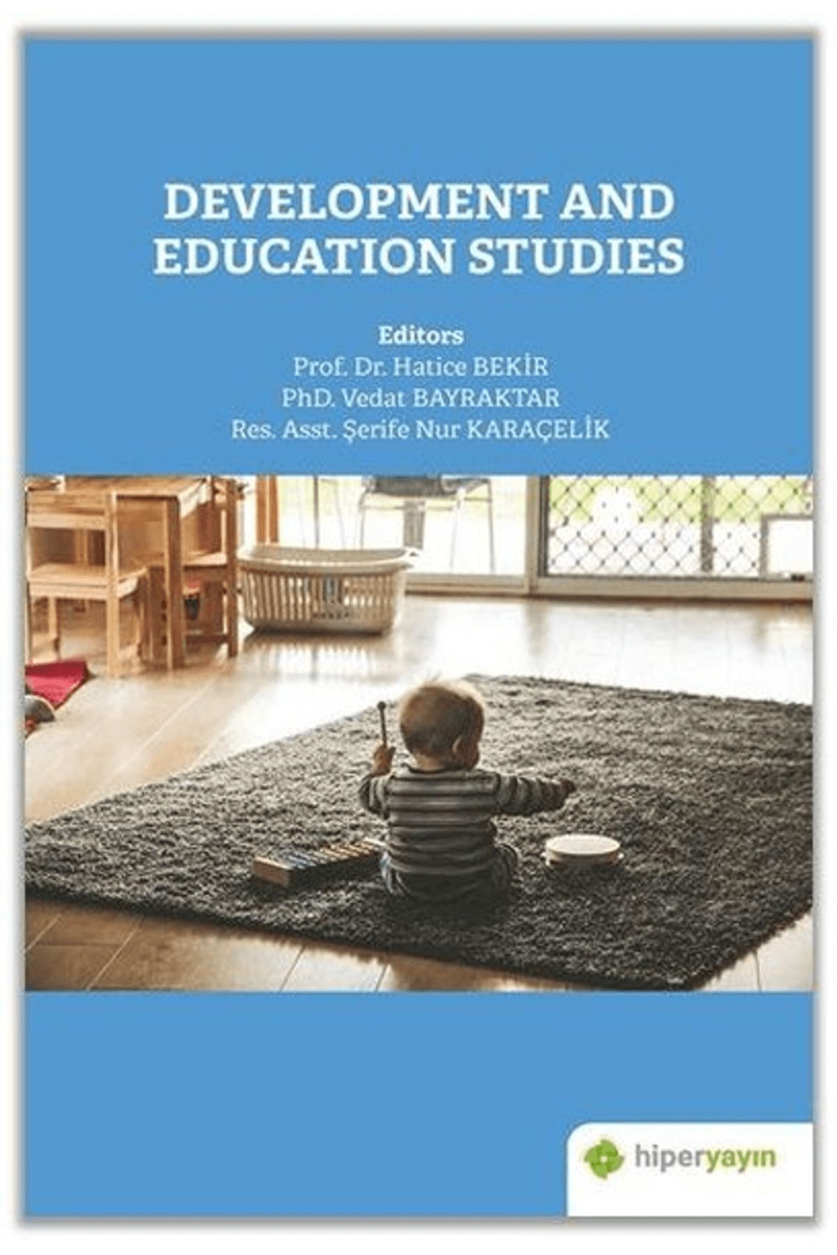 Hiperlink Yayınları Development and Education Studies