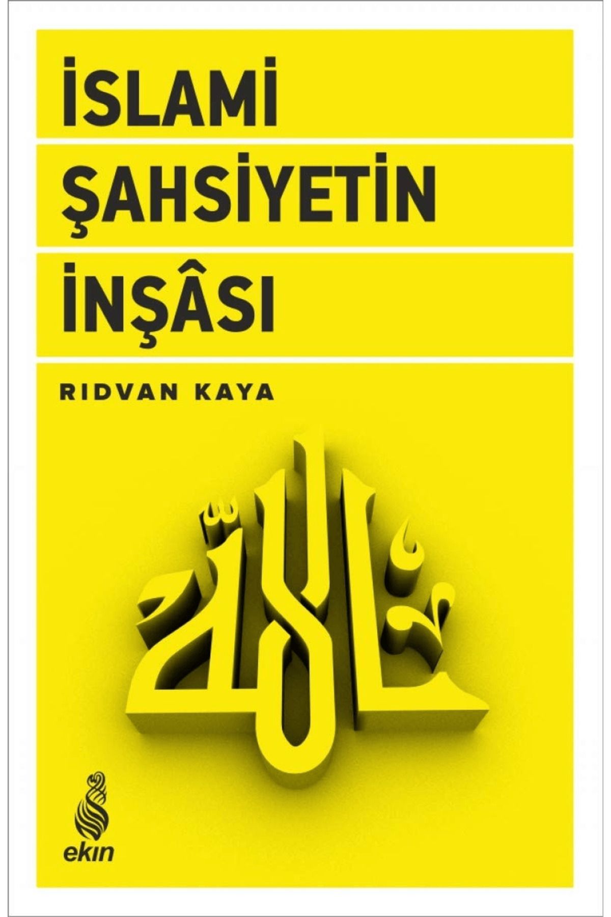 Ekin Yayınları İslami Şahsiyetin İnşası