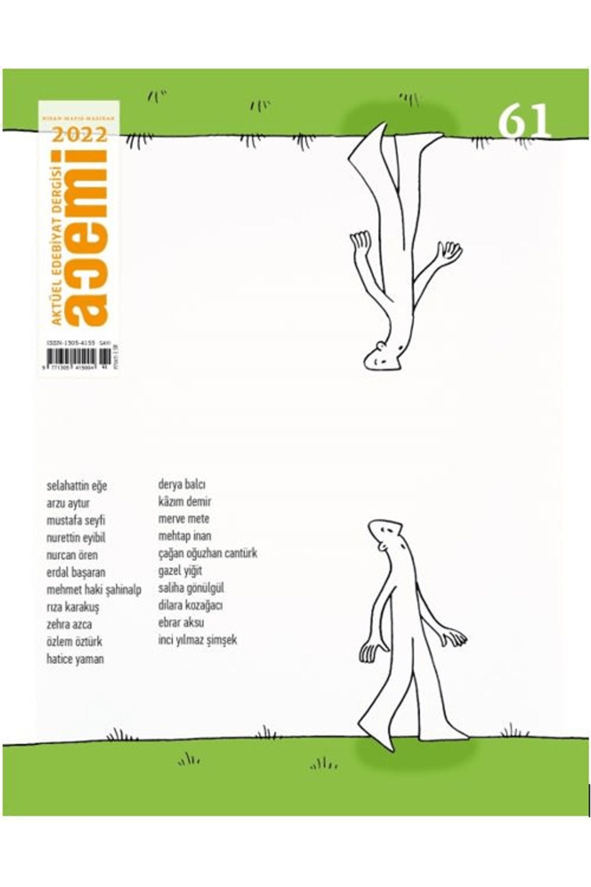 Acemi Dergisi Acemi Aktüel Edebiyat Dergisi Sayı: 61 Nisan - Mayıs - Haziran