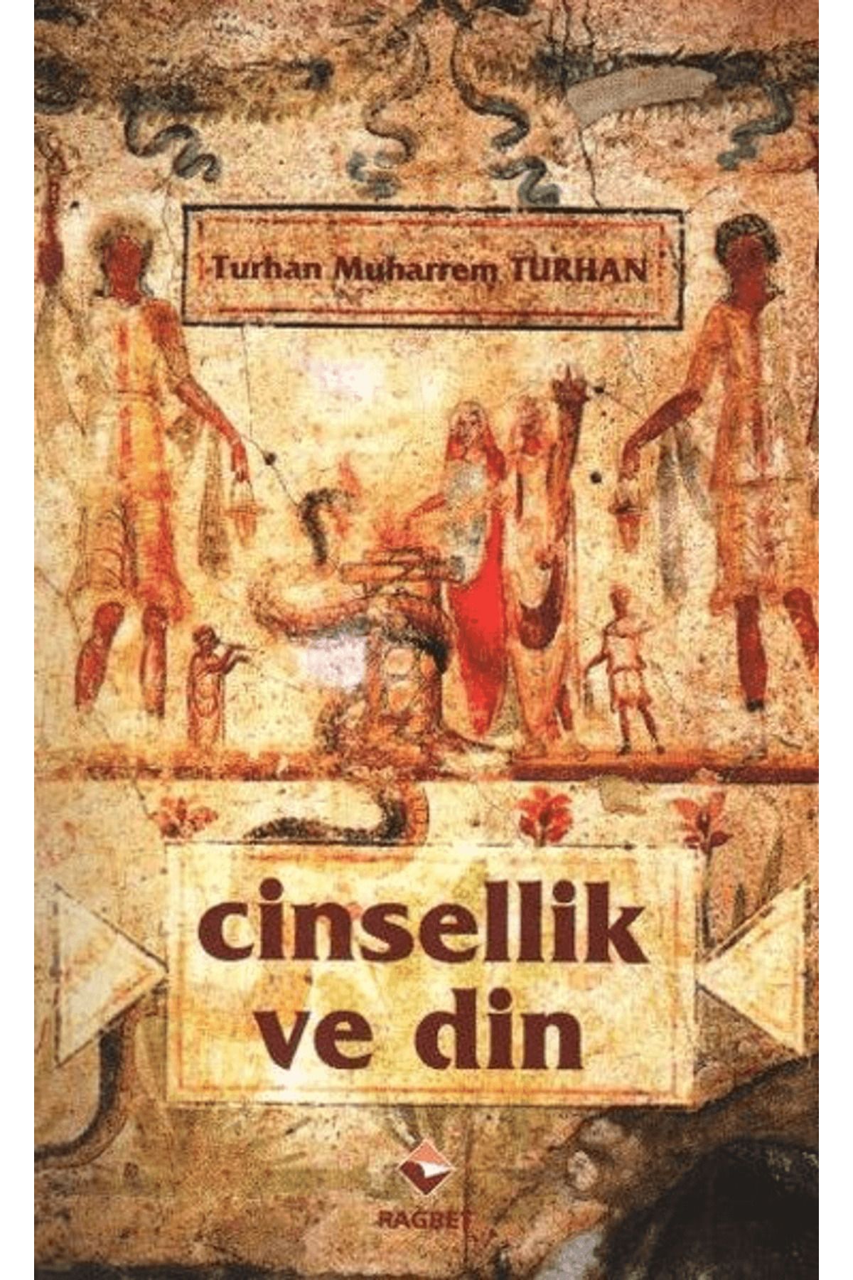 Rağbet Yayınları Cinsellik ve Din