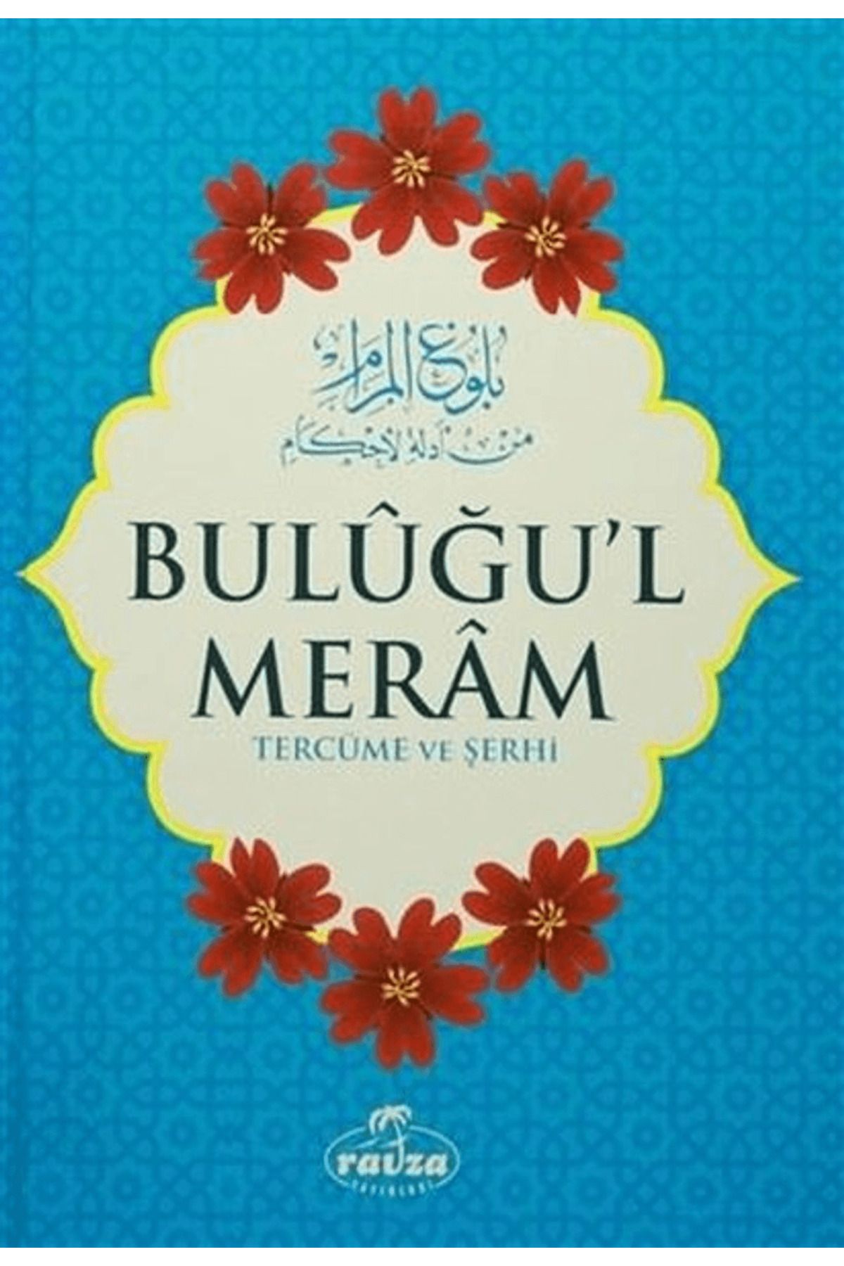 Ravza Yayınları Buluğu'l Meram Tercüme ve Şerhi