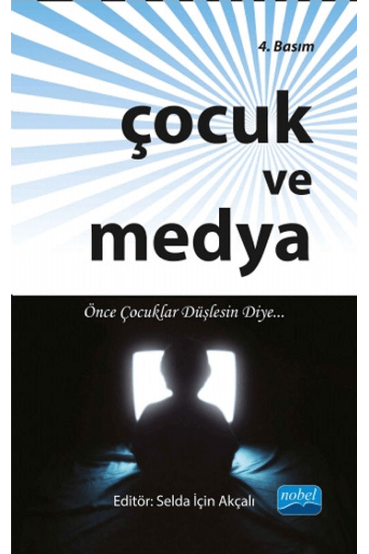 Nobel Akademik Yayıncılık Çocuk ve Medya