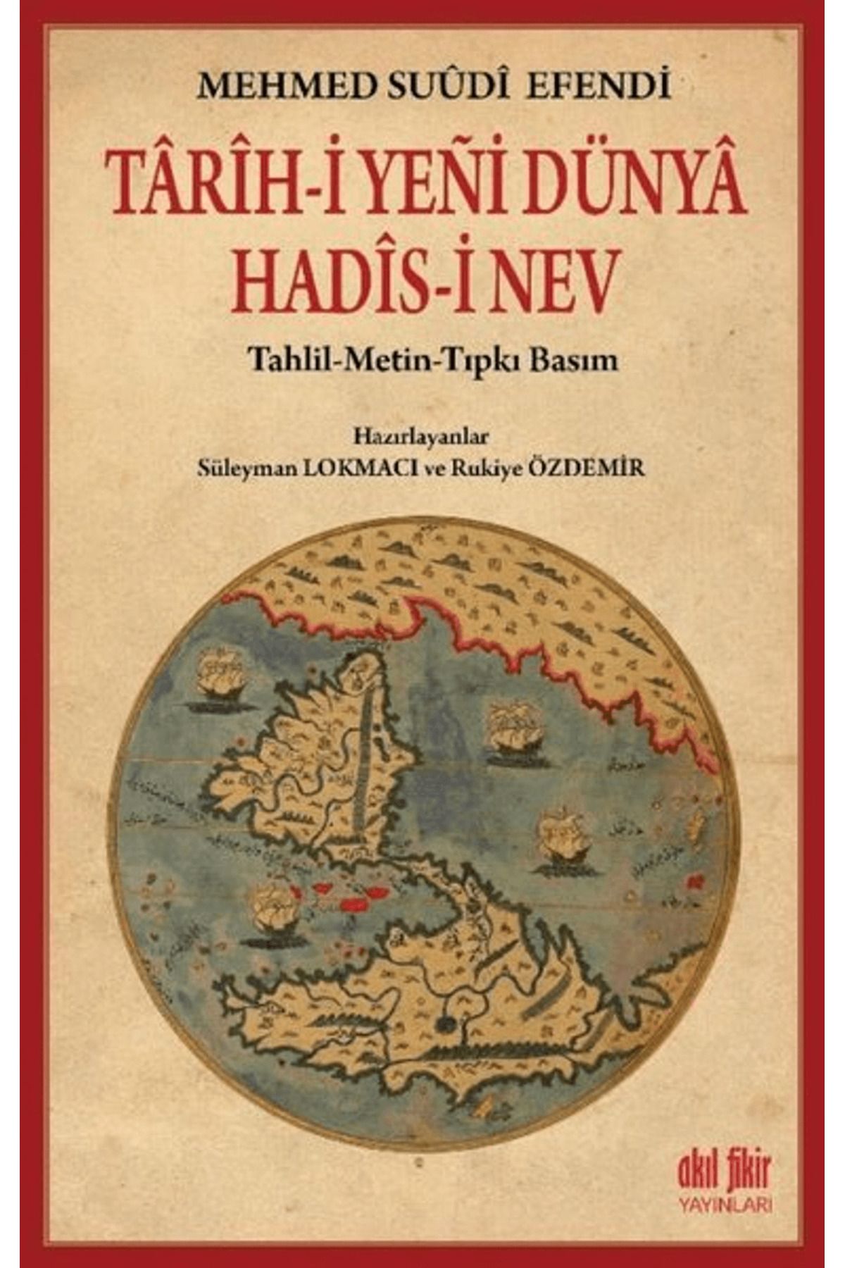 Akıl Fikir Yayınları Tarihi Yeni Dünya Hadisi Nev
