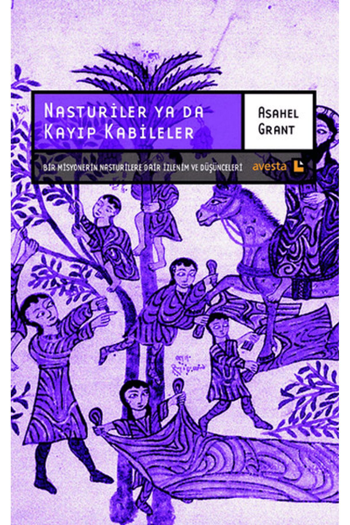 Avesta Yayınları Nasturiler ya da Kayıp Kabileler