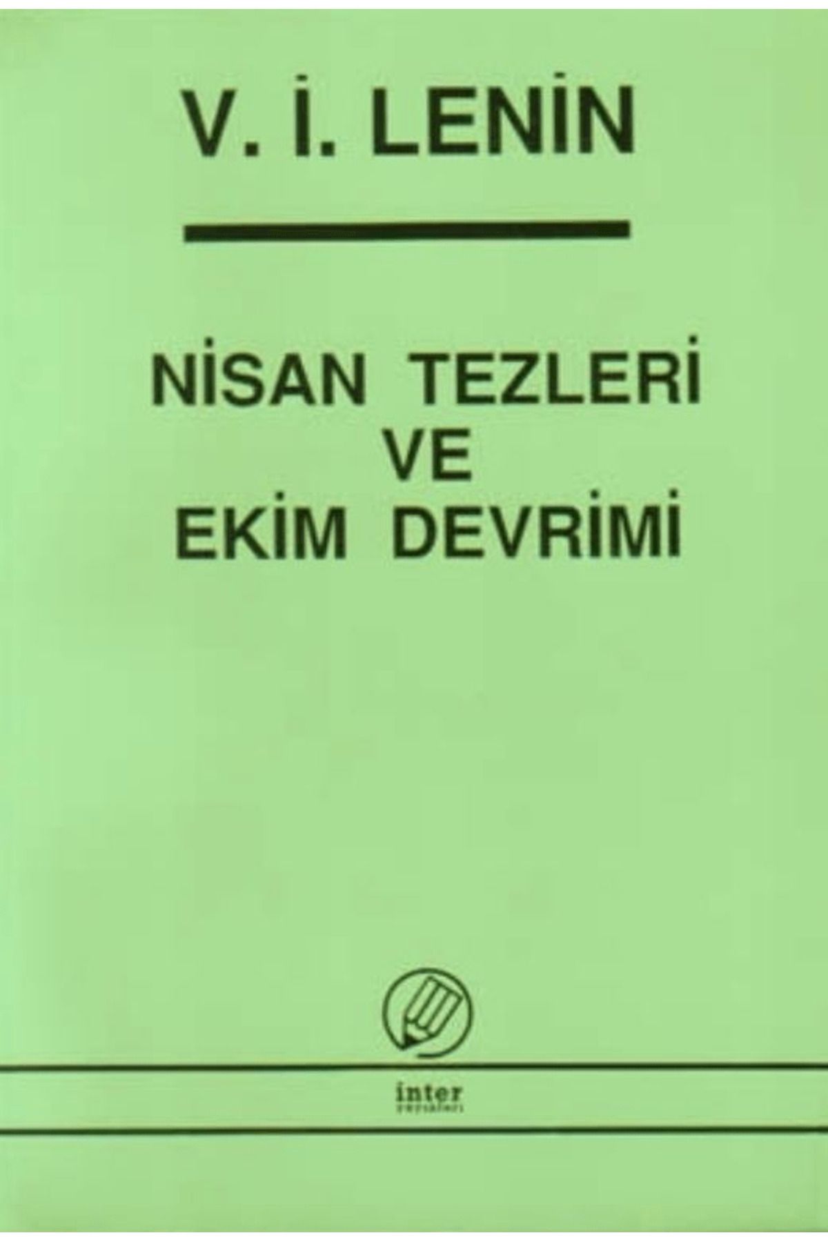 İnter Yayınları Nisan Tezleri ve Ekim Devrimi