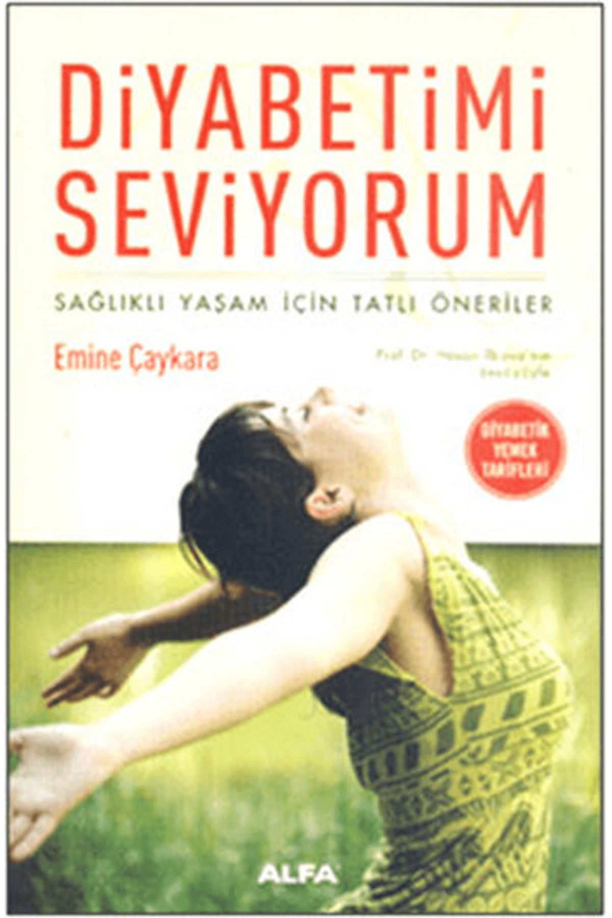 Alfa Yayınları Diyabetimi Seviyorum