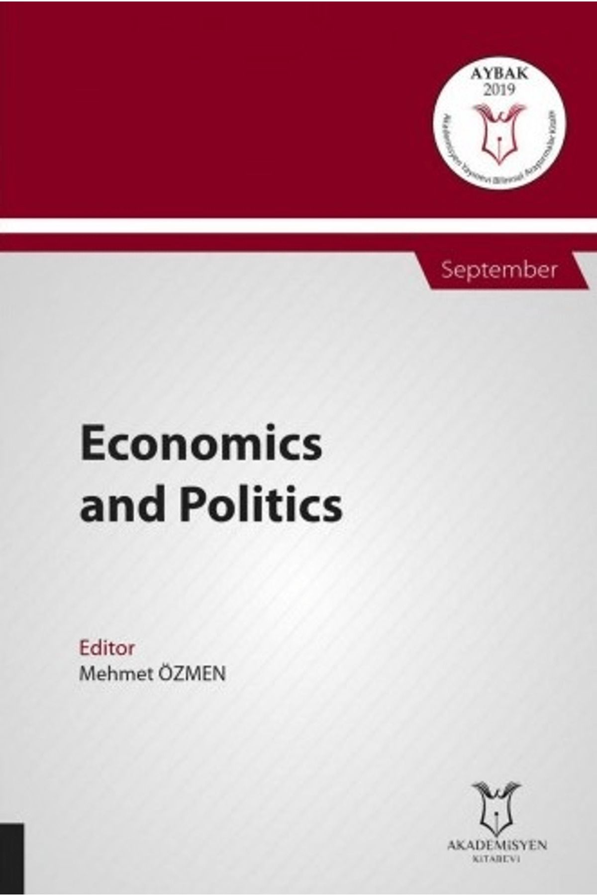 Akademisyen Kitabevi Economics and Politics (AYBAK 2019 Eylül)