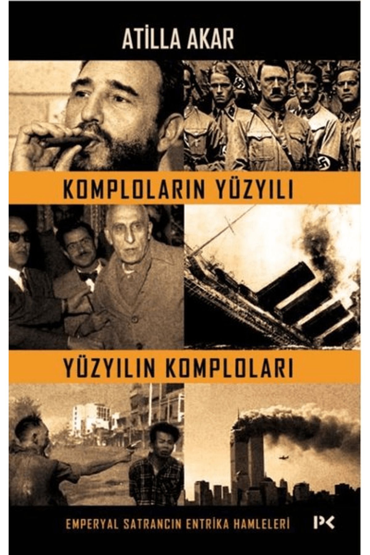 Profil Kitap Komploların Yüzyılı Yüzyılın Komploları