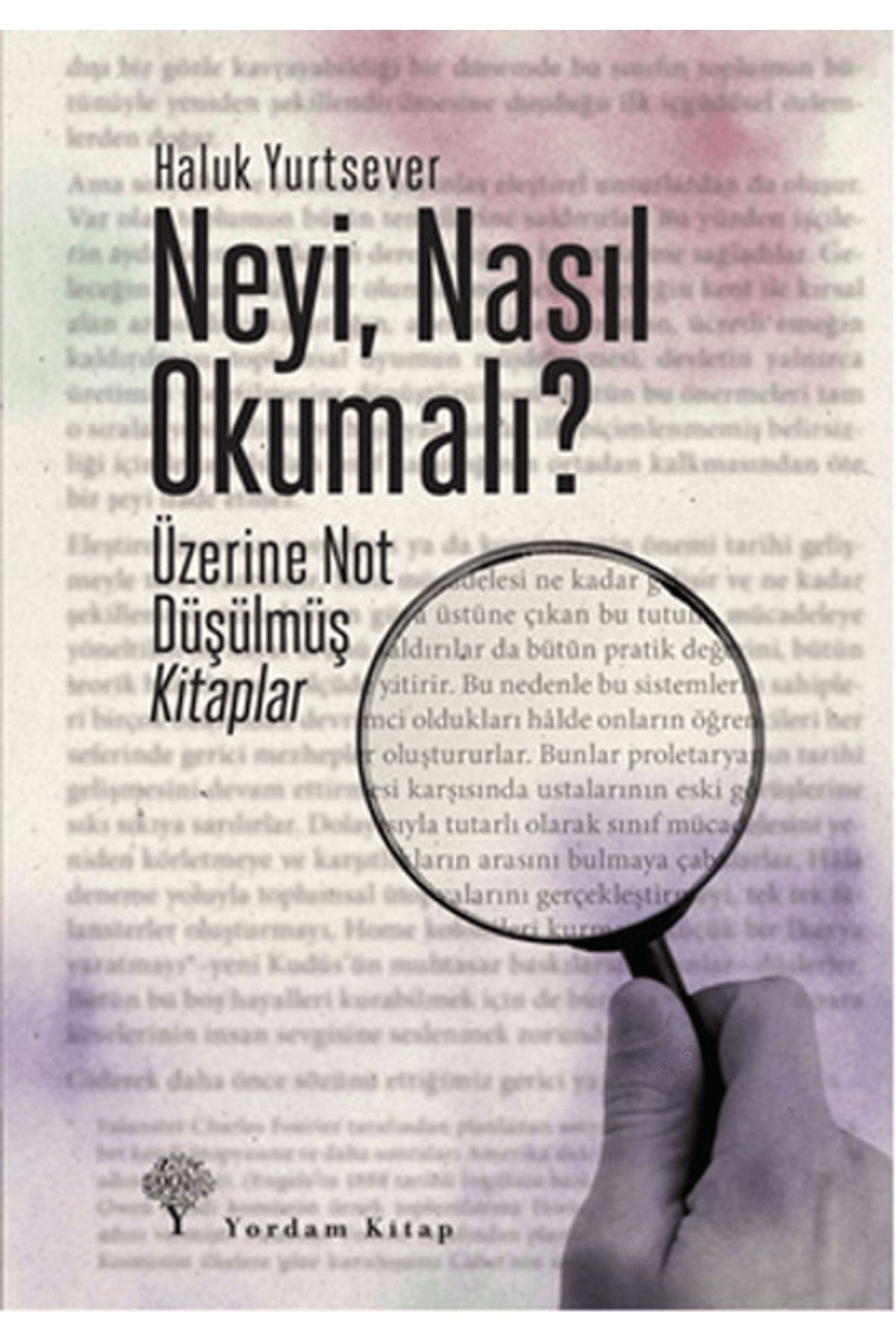 Yordam Kitap Neyi, Nasıl Okumalı?