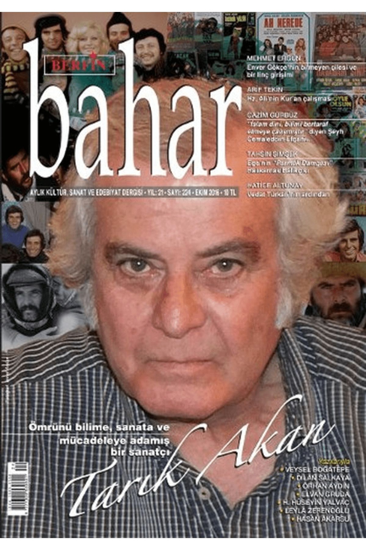 Berfin Bahar Dergisi Berfin Bahar Aylık Kültür Sanat ve Edebiyat Dergisi Sayı: 224 Ekim 2016