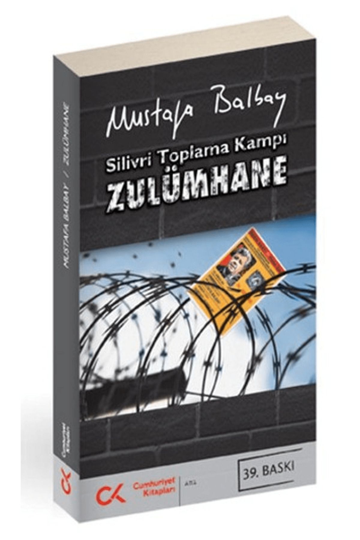Cumhuriyet Kitapları Silivri Toplama Kampı Zulümhane