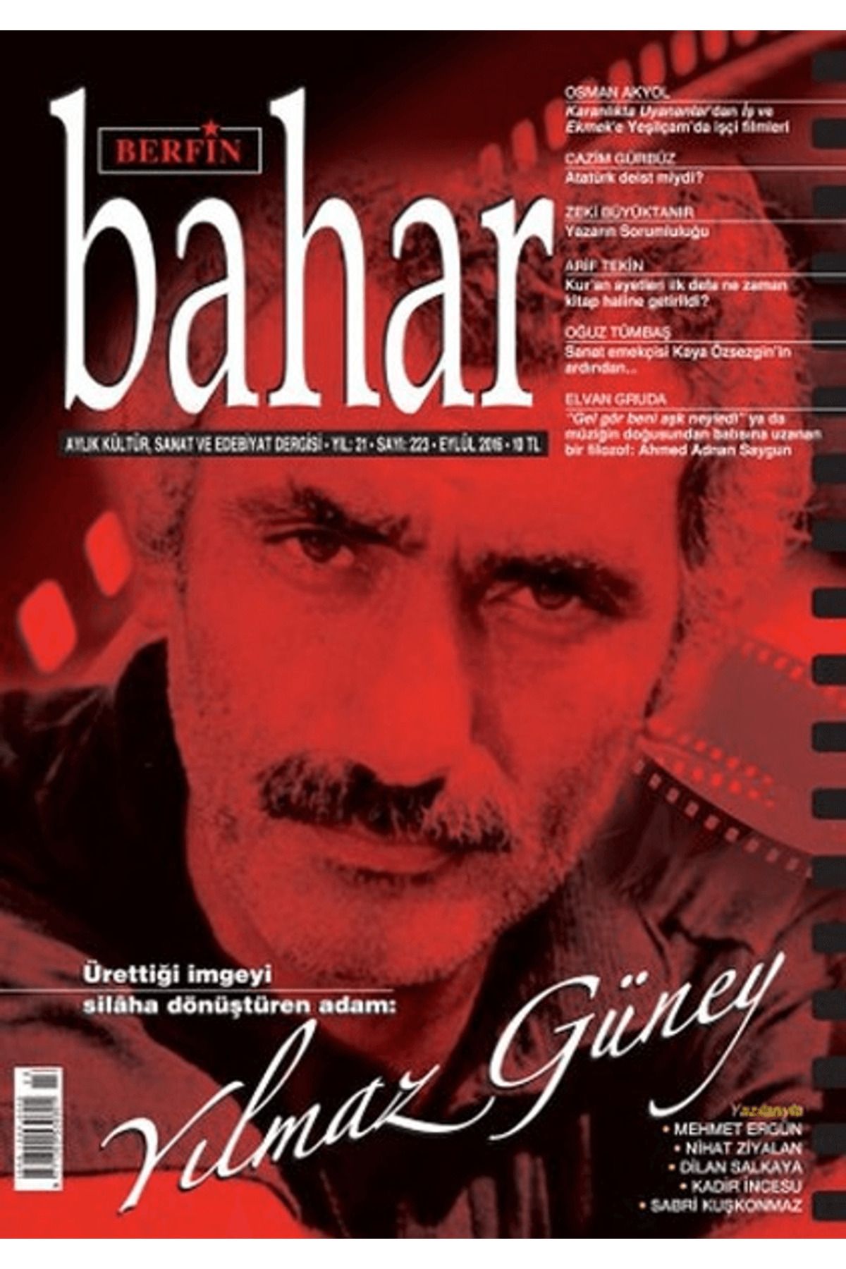 Berfin Bahar Dergisi Berfin Bahar Aylık Kültür Sanat ve Edebiyat Dergisi Sayı: 223 Eylül 2016