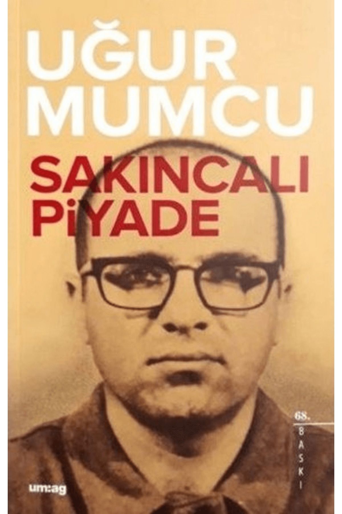 Um:Ag Yayınları Sakıncalı Piyade