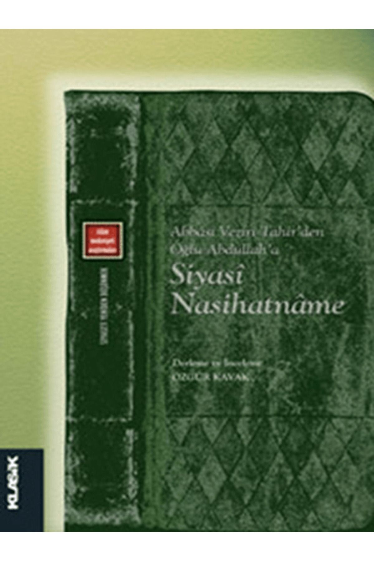 Klasik Yayınları Siyasi Nasihatname