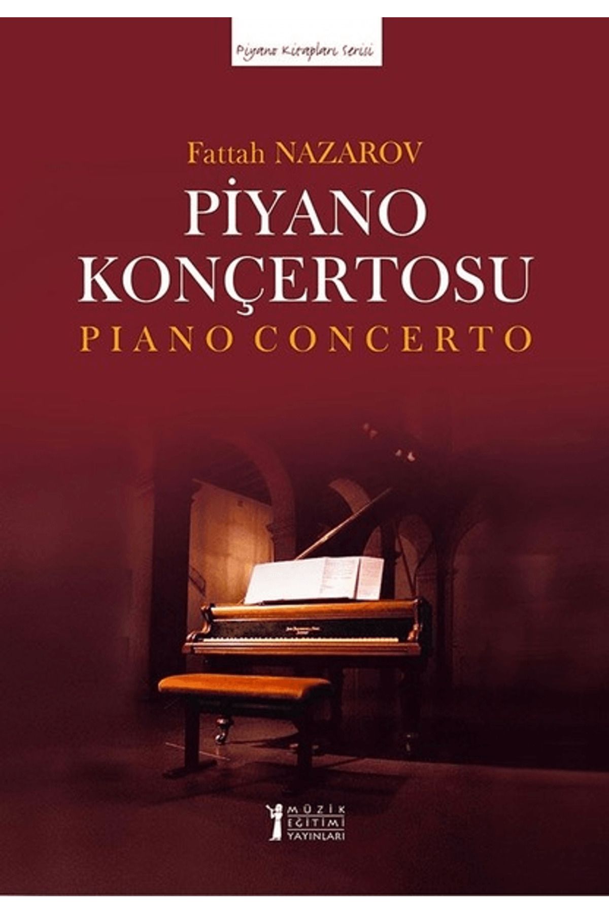 Müzik Eğitimi Yayınları Nazarov Piyano Konçertosu
