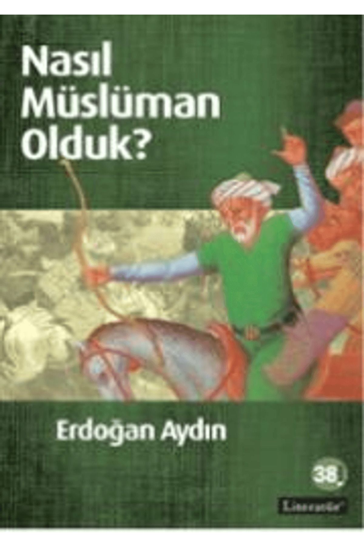 Literatür Yayıncılık Nasıl Müslüman Olduk?