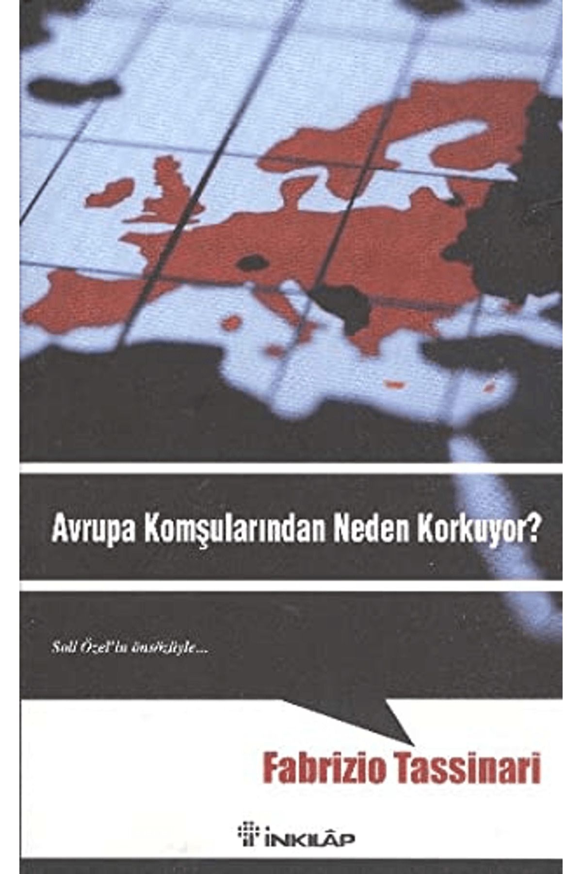 İnkılap Kitabevi Avrupa Komşularından Neden Korkuyor?