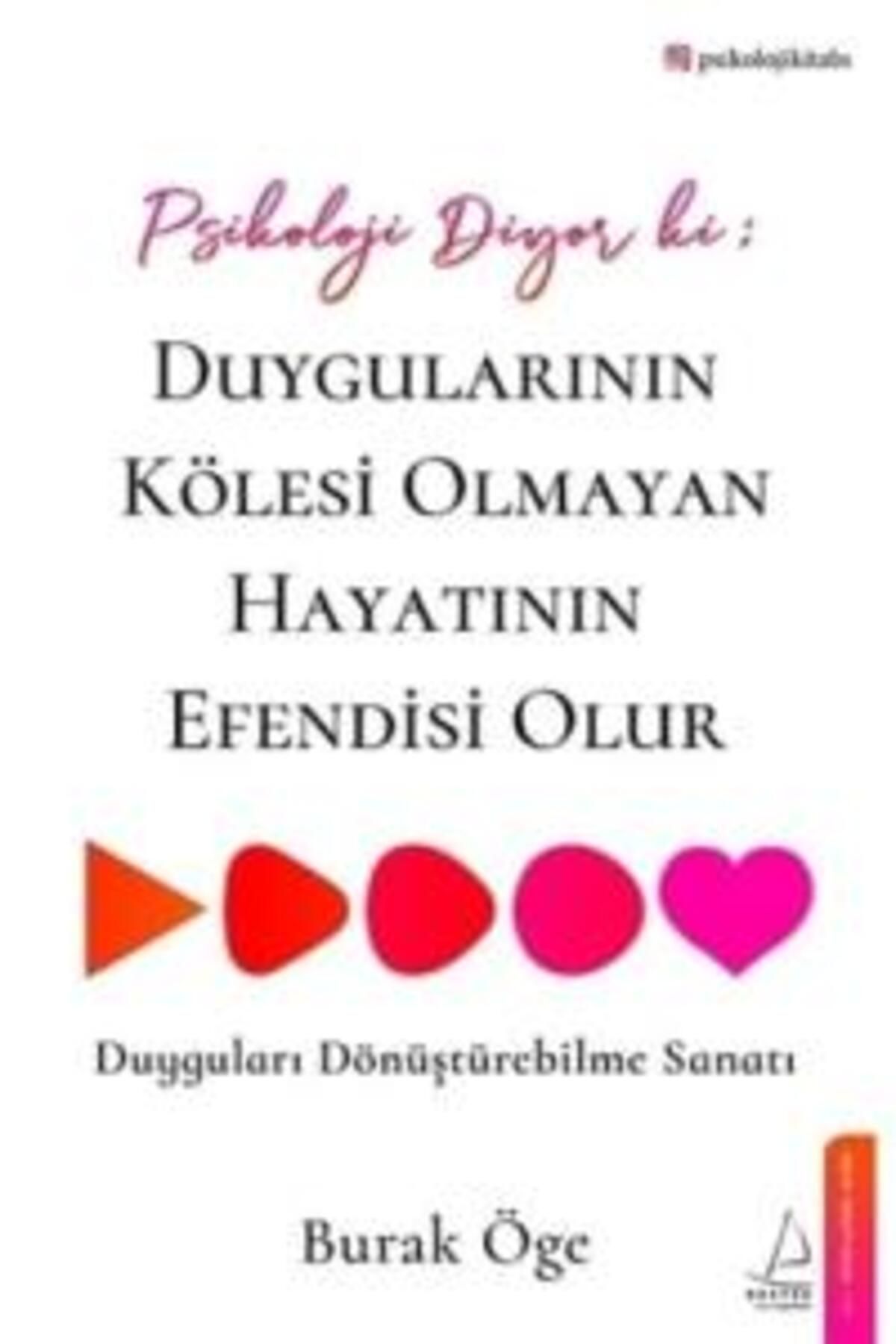 Genç Destek Psikoloji Diyor ki: Duygularının Kölesi Olmayan Hayatının Efendisi Olur