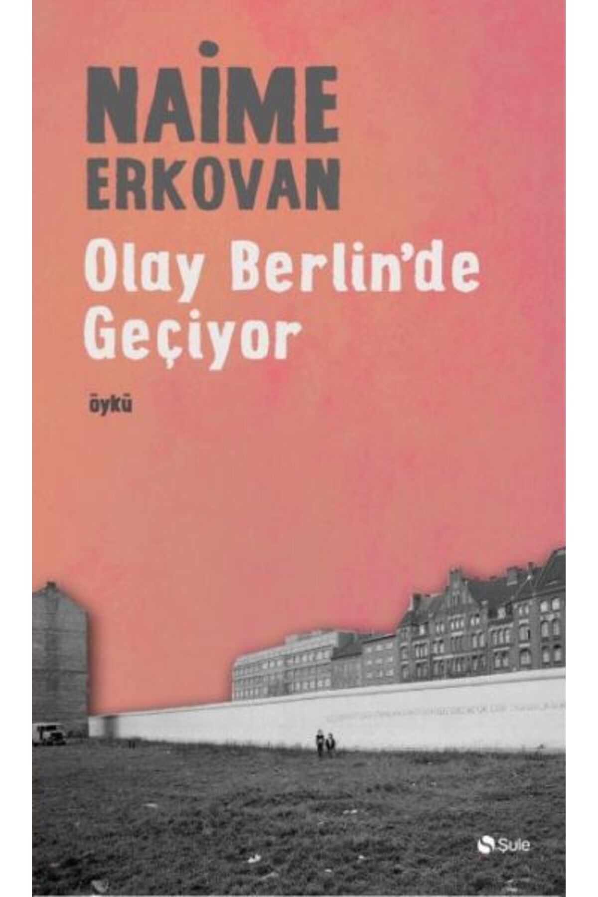 Şule Yayınları Olay Berlinde Geçiyor