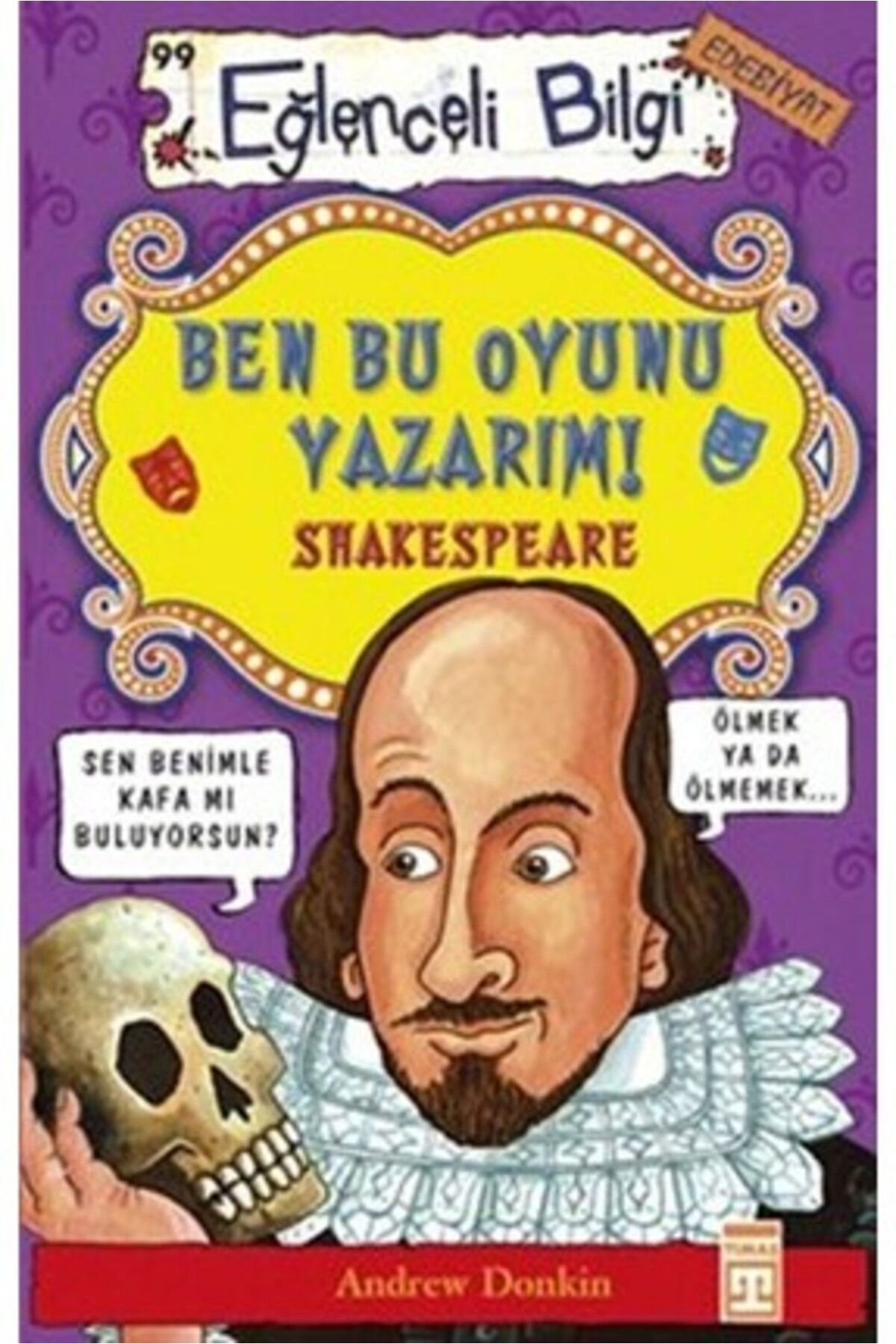Timaş Yayınları Eğlenceli Bilgi (Edebiyat) - Ben Bu Oyunu Yazarım! Shakespeare + Okuma Sticker'ları