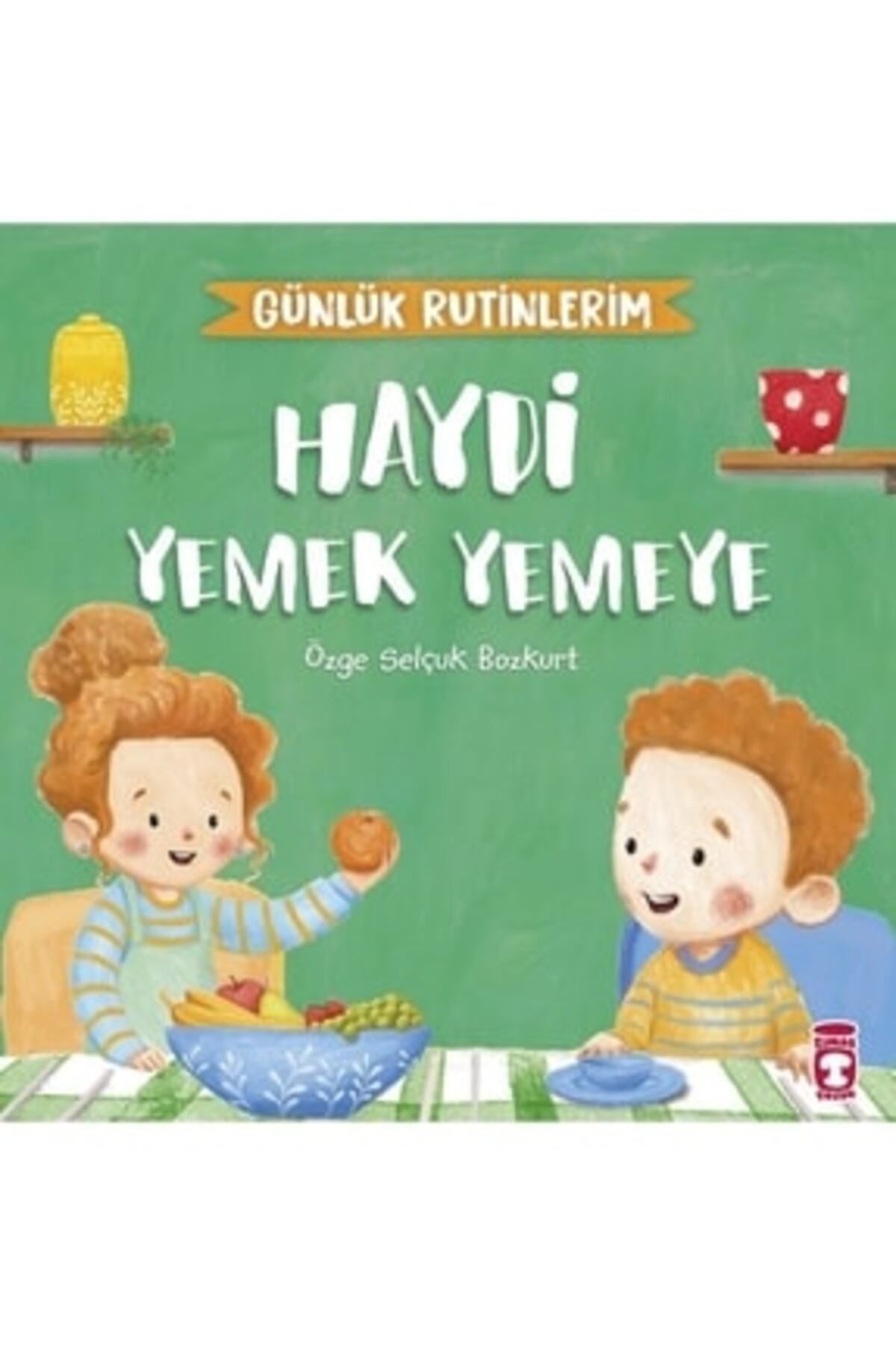 Timaş Yayınları Timaş Günlük Rutinlerim- Haydi Yemek Yemeye + Okuma Sticker'ları
