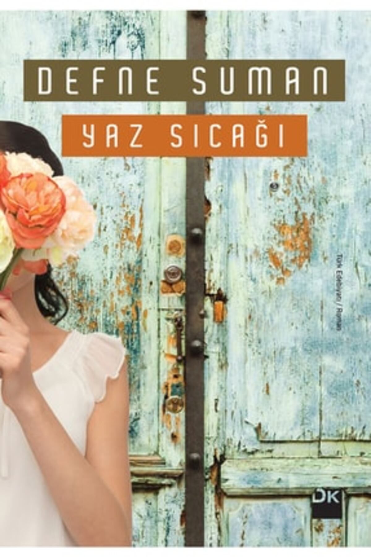 Doğan Kitap Yaz Sıcağı, Defne Suman, Doğan Kitap, Yaz Sıcağı Kitabı, 376 Sayfa + Okuma Sticker'ları