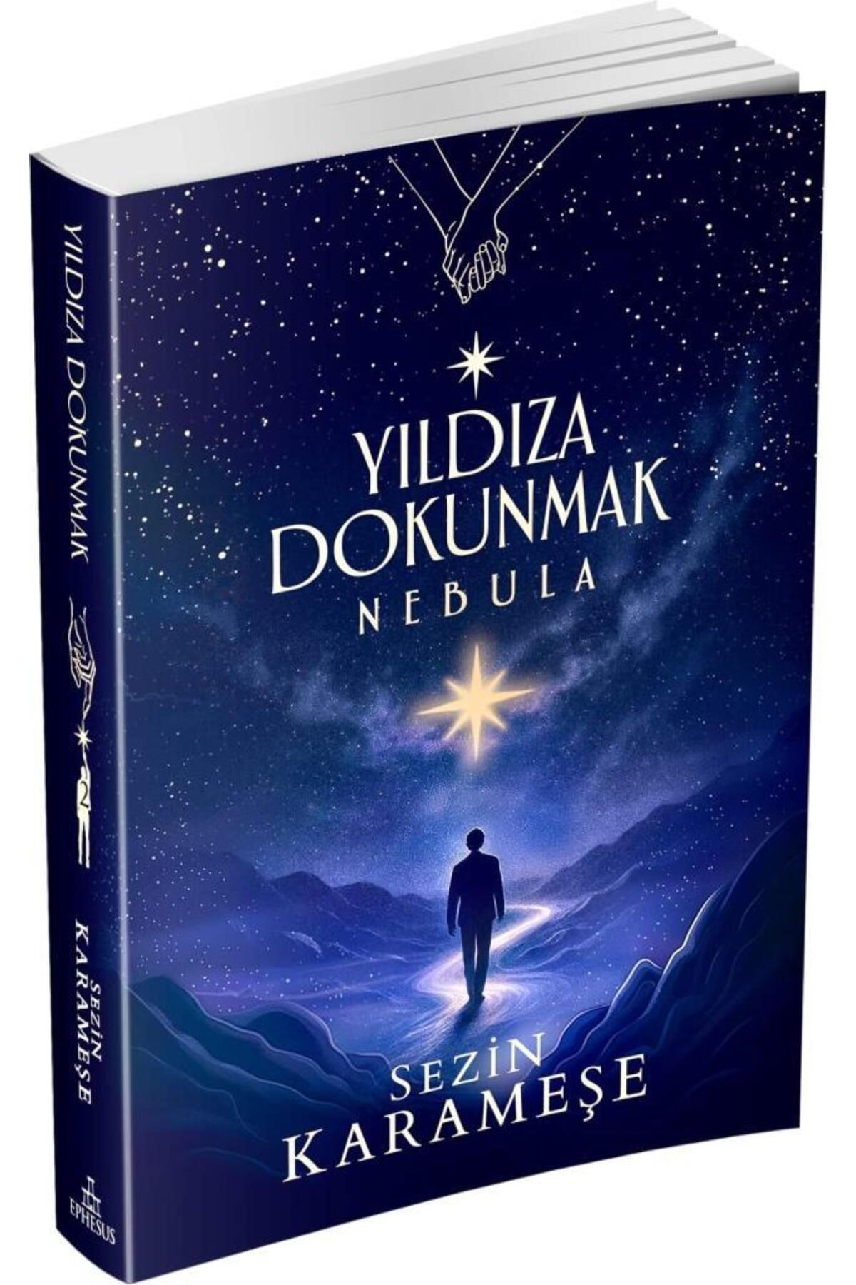 Ephesus Yayınları Yıldıza Dokunmak 2: Nebula – Ciltsiz