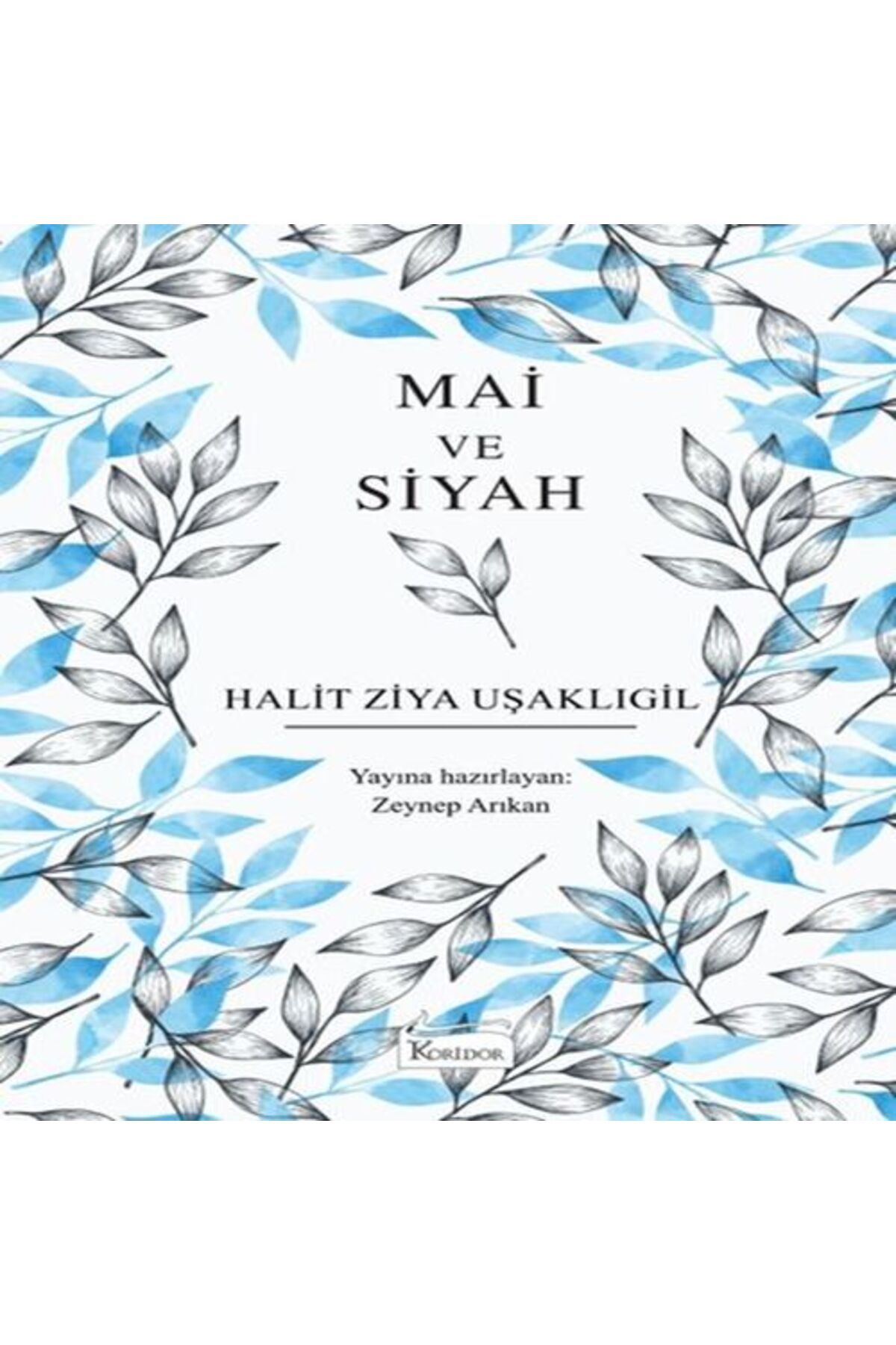 Destek Yayınları Mai ve Siyah