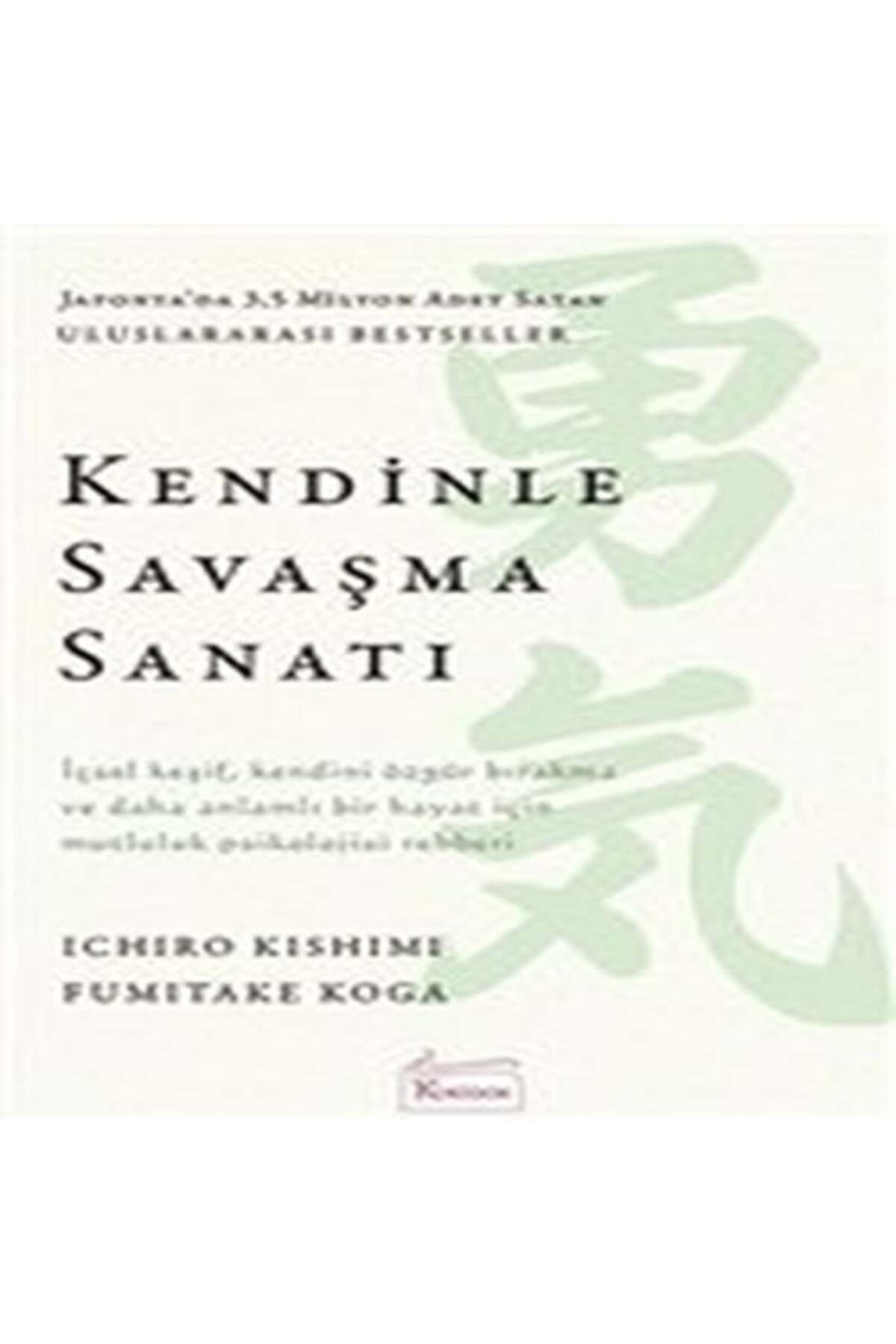Destek Yayınları Kendinle Savaşma Sanatı