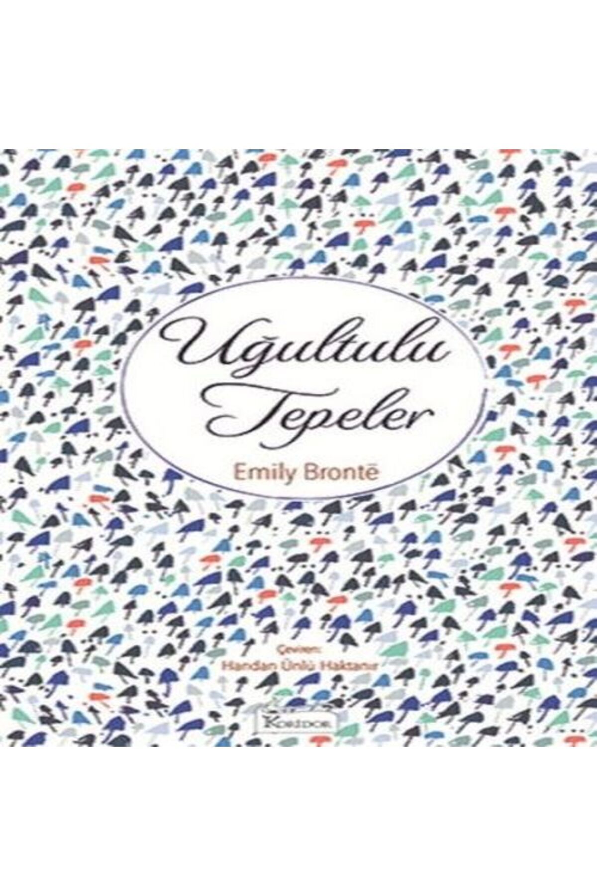 Destek Yayınları Uğultulu Tepeler Bez Ciltli