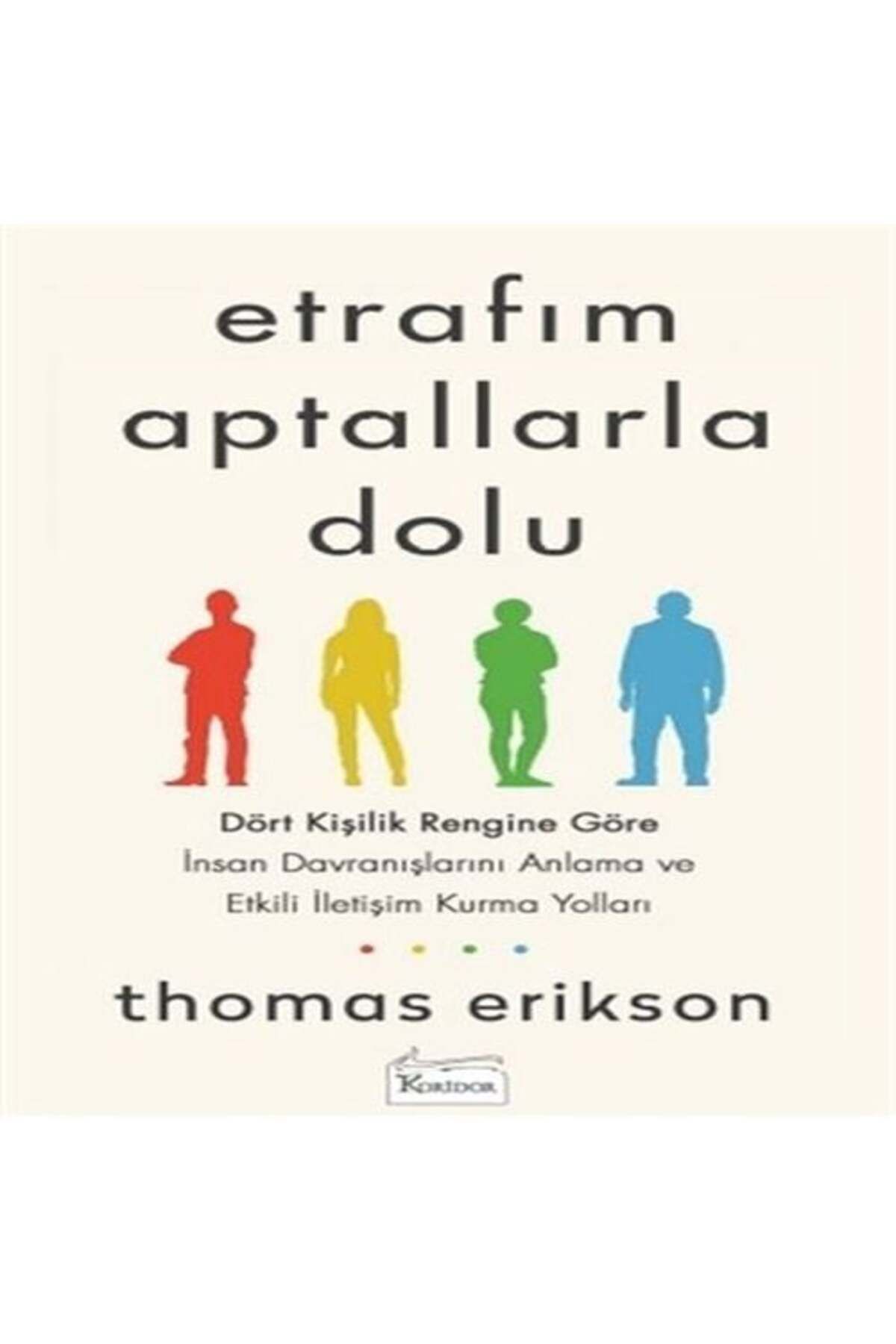Destek Yayınları Etrafım Aptallarla Dolu