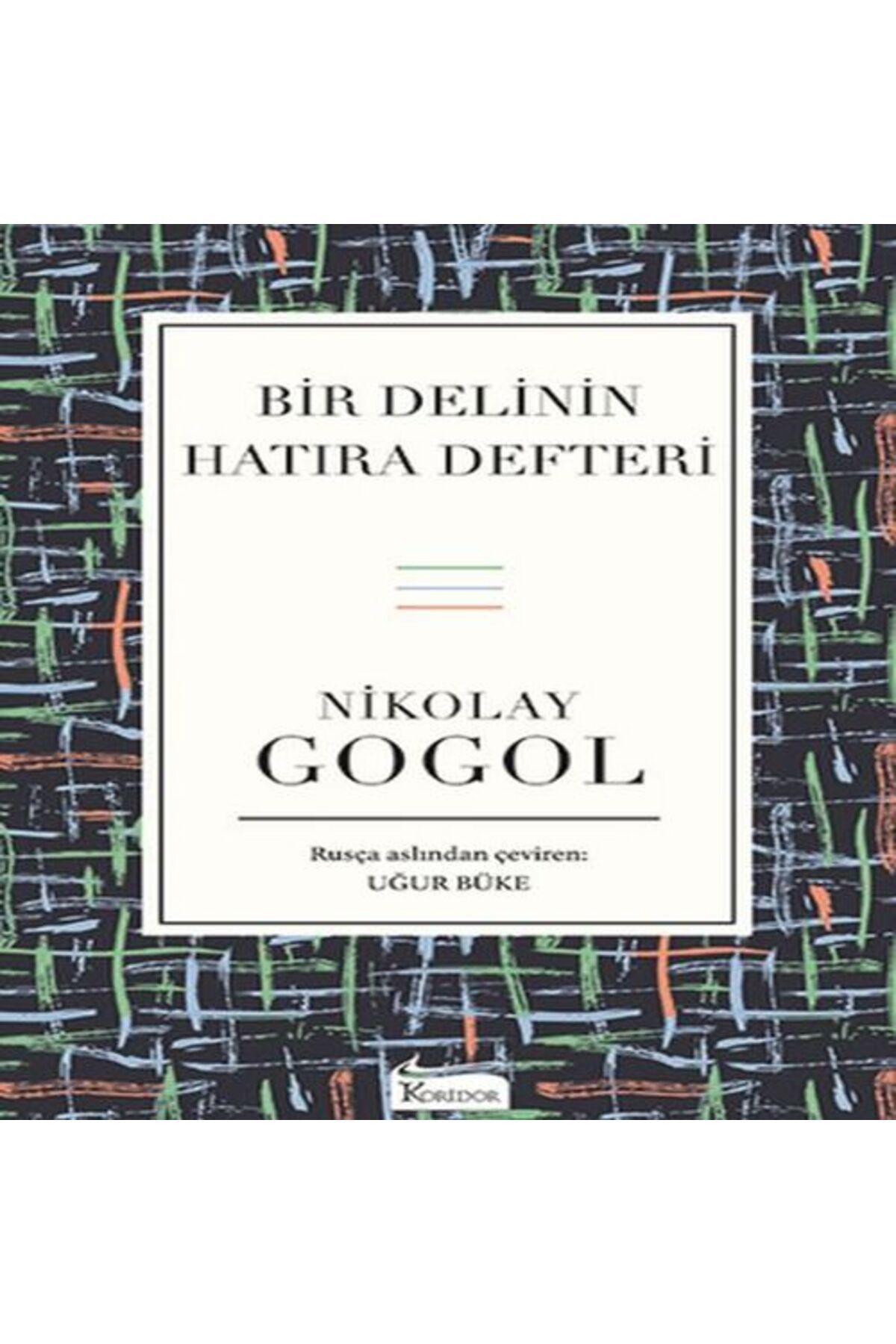 Destek Yayınları Bir Delinin Hatıra Defteri Bez Ciltli