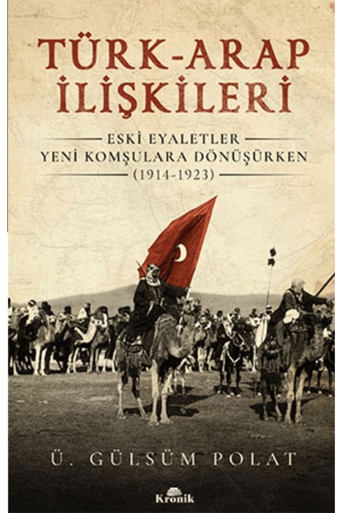 Kronik Kitap Türk-Arap İlişkileri