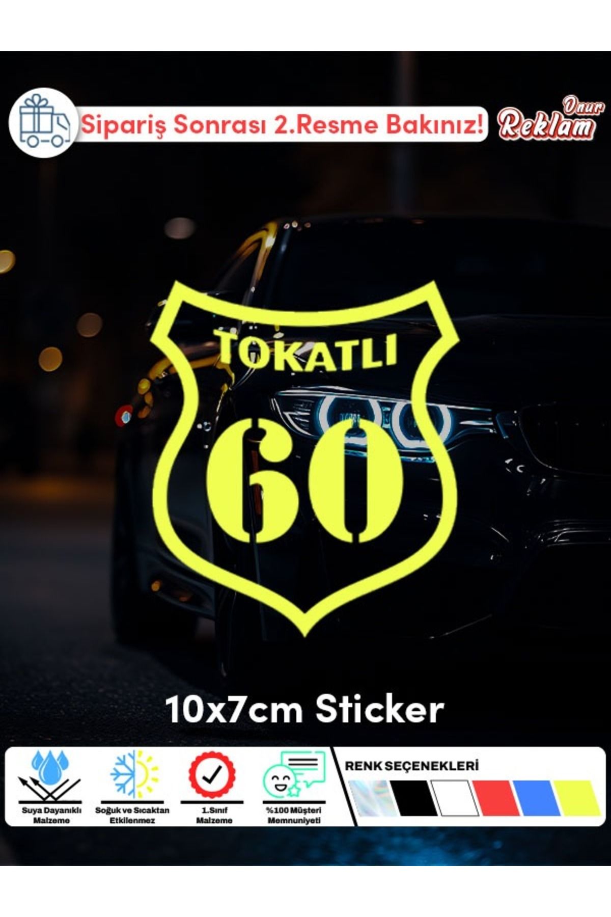 Onur Reklam Tokatlı 60 Araç Sticker – Şehir Plakalı Suya Dayanıklı Etiket 10x7 cm