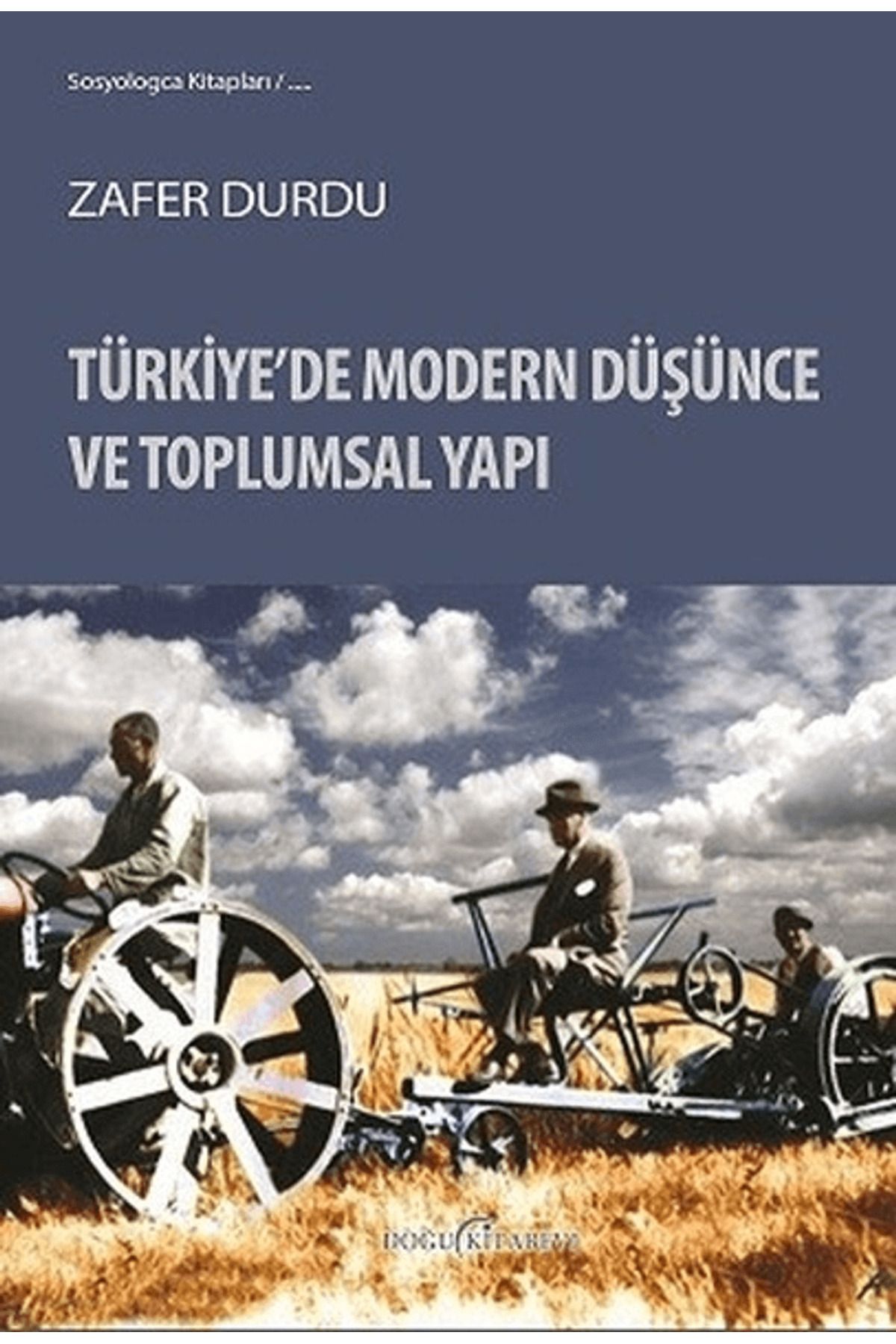 Doğu Kitabevi Türkiye’de Modern Düşünce ve Toplumsal Yapı