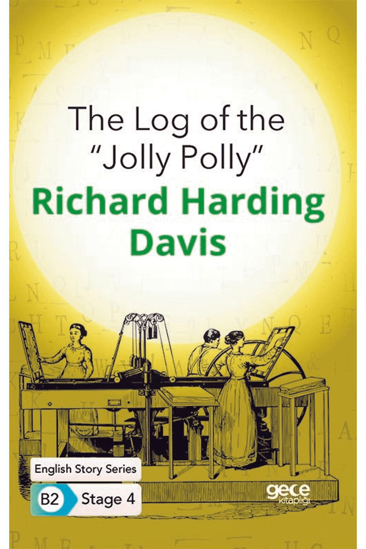 Gece Kitaplığı The Log of the ''Jolly Polly'' - İngilizce Hikayeler B2 Stage 4