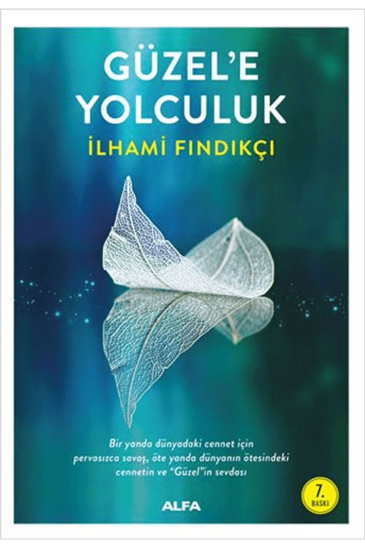 Alfa Yayınları Güzel'e Yolcukluk