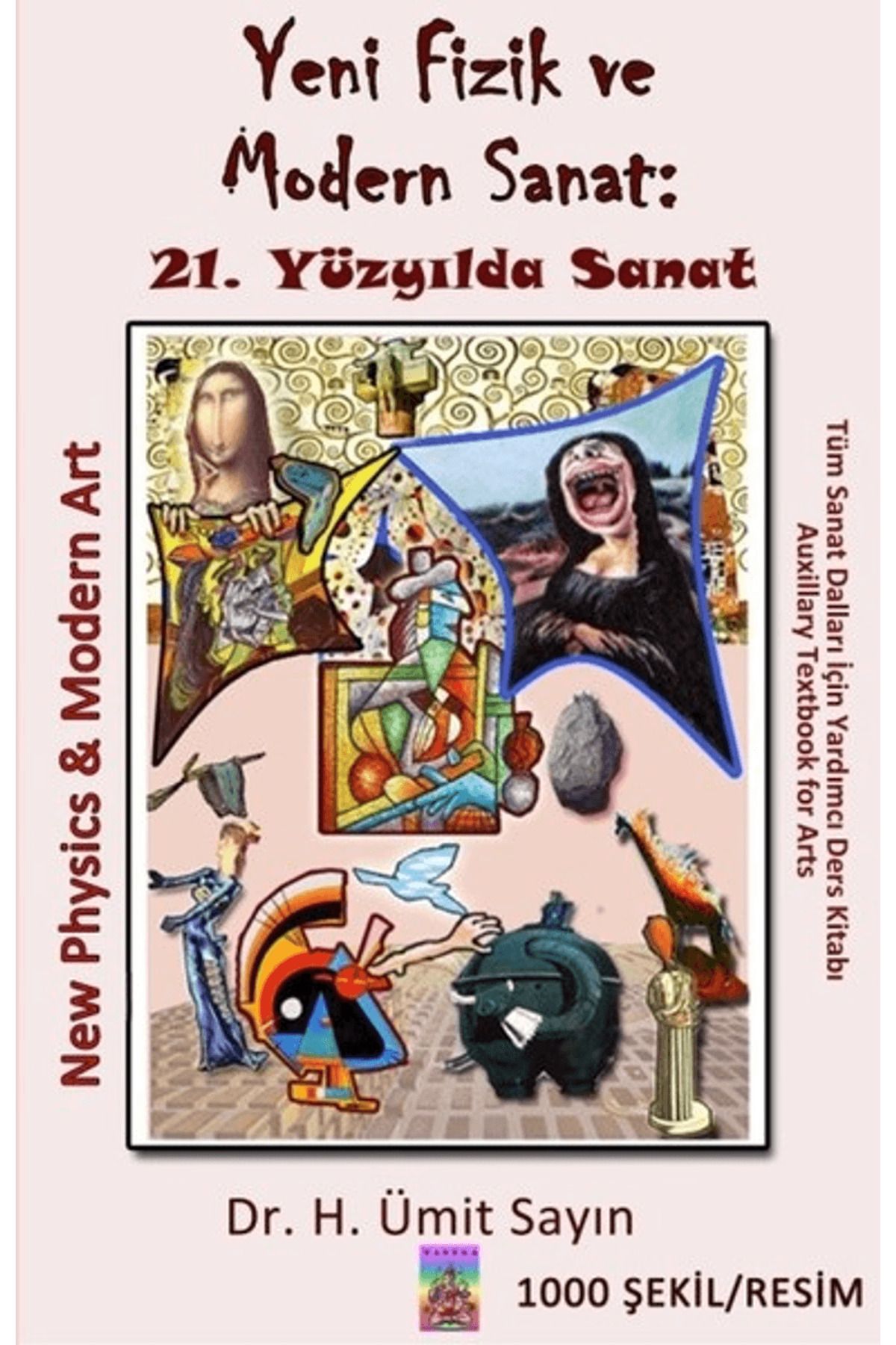 Tantra Akademi Yeni Fizik ve Modern Sanat: 21. Yüzyılda Sanat
