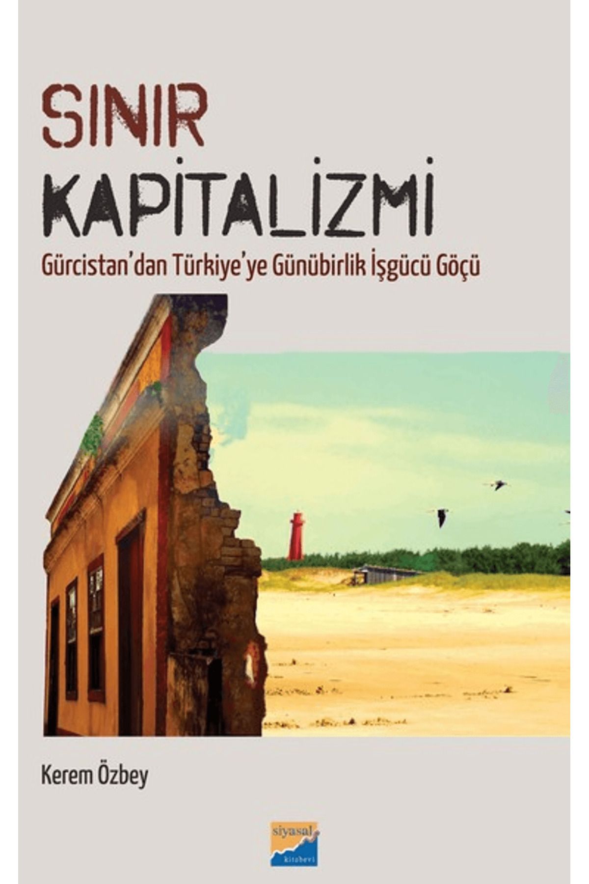 Siyasal Kitabevi Sınır Kapitalizmi