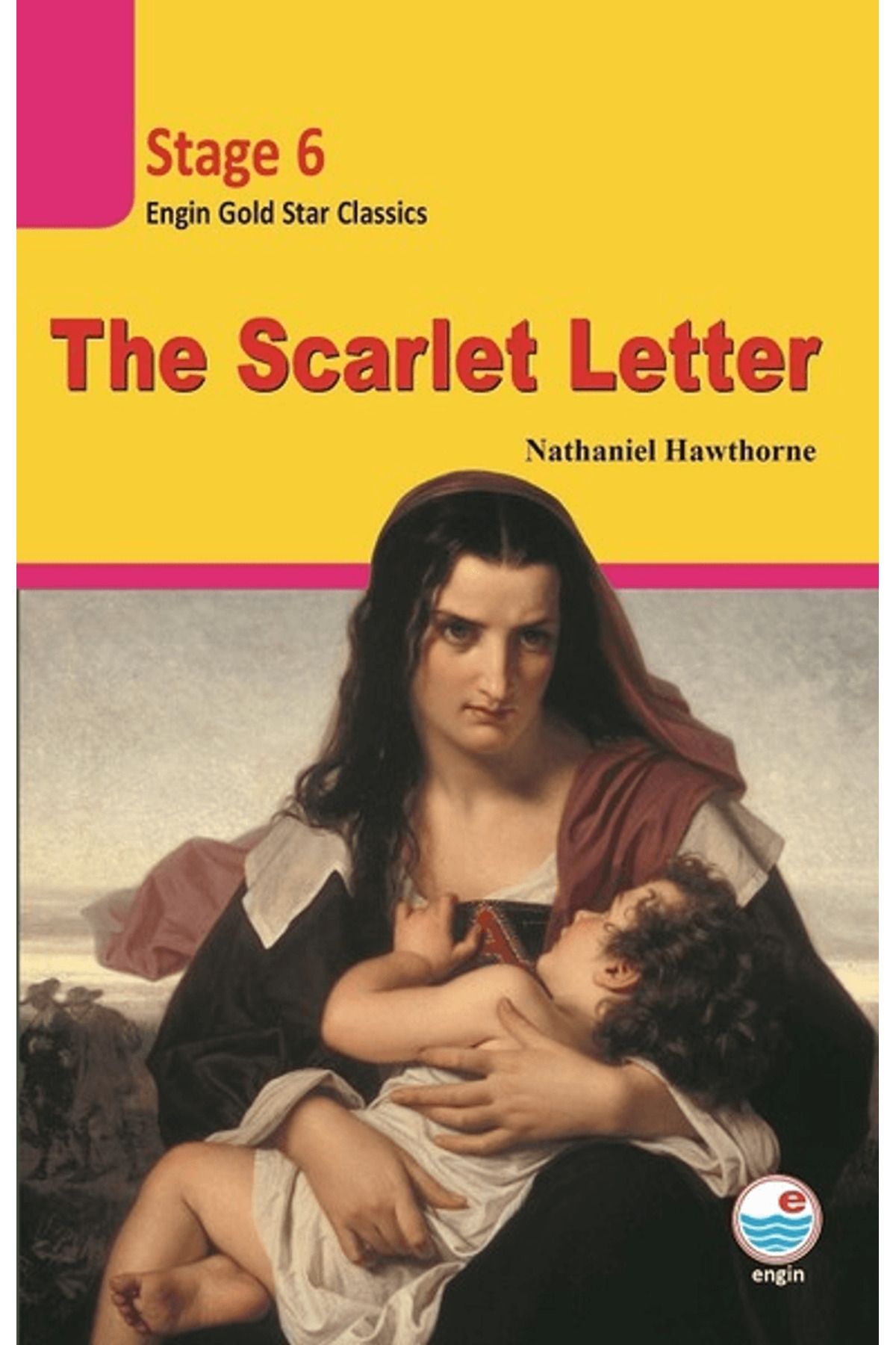 Engin Yayınevi The Scarlet Letter - Stage 6