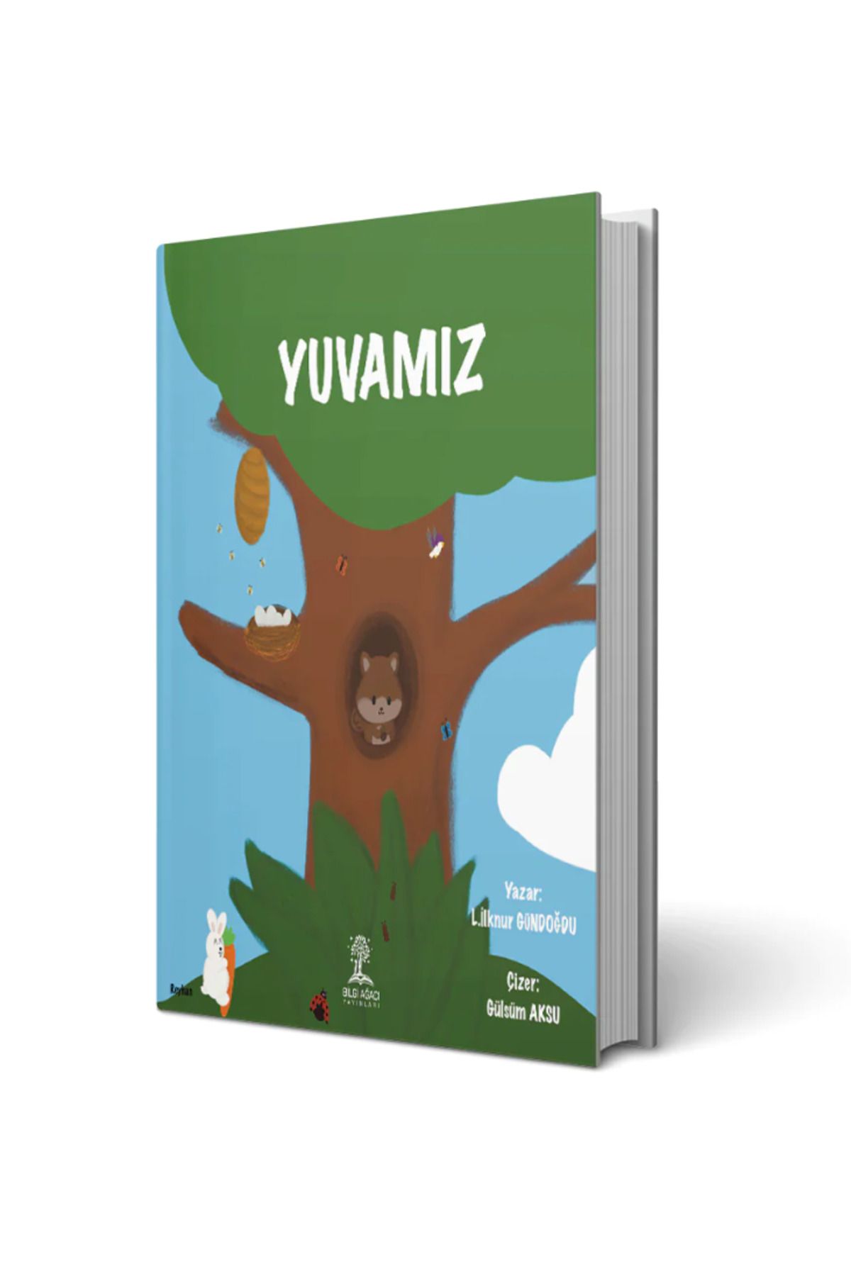 Bilgi Ağacı Yayınları Yuvamız / İlknur Gündoğdu