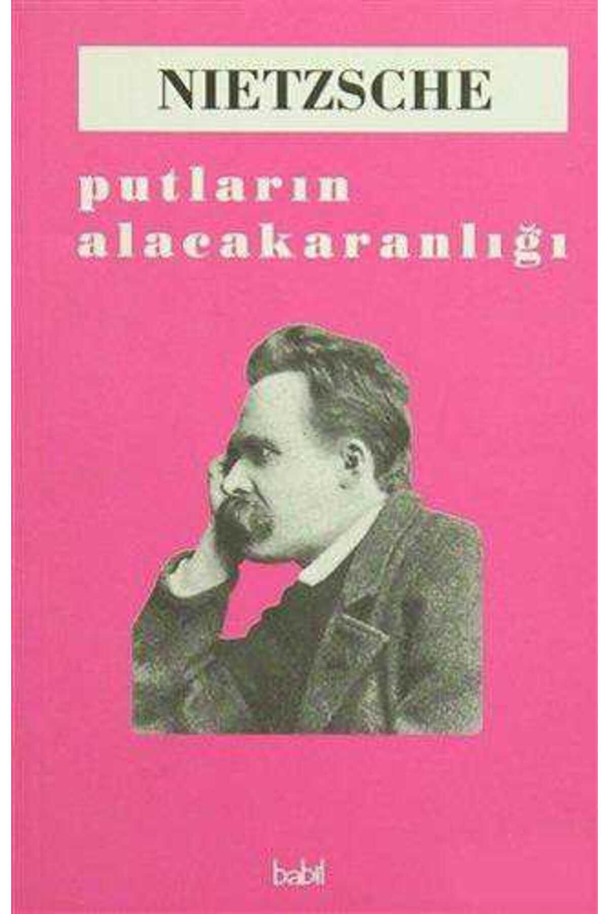 Kişisel Yayınlar Putların Alacakaranlığında