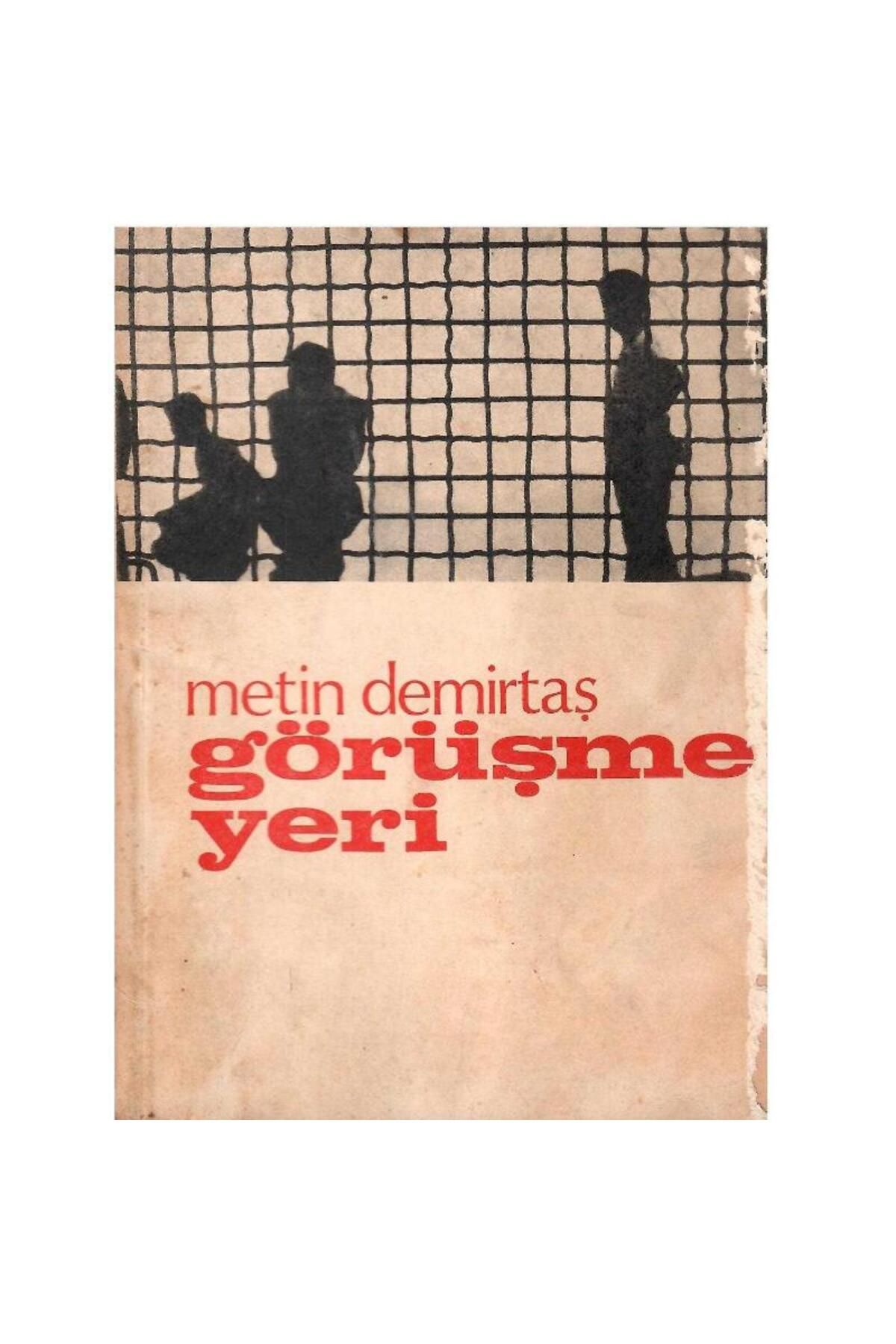 Kişisel Yayınlar Görüşme Yeri - Metin Demirtaş (1.Baskı)