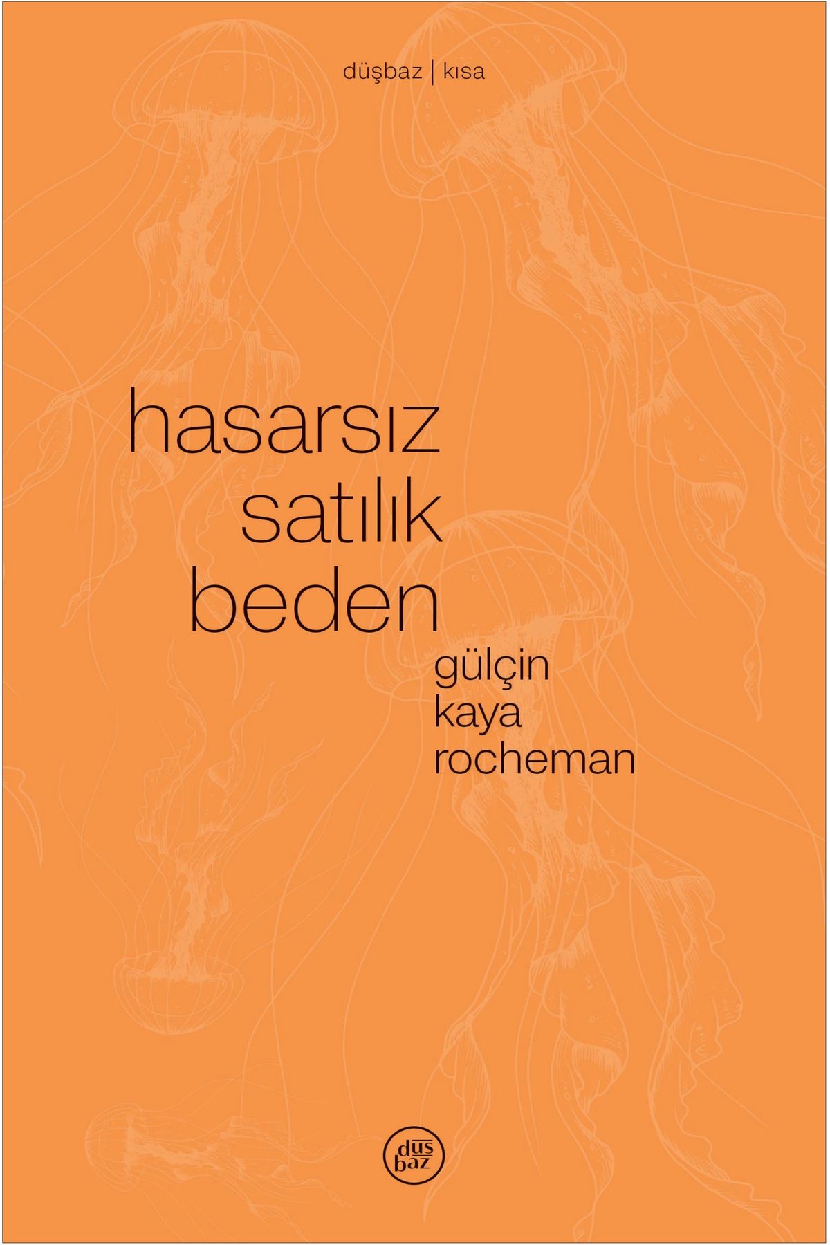 düşbaz kitaplar HASARSIZ SATILIK BEDEN