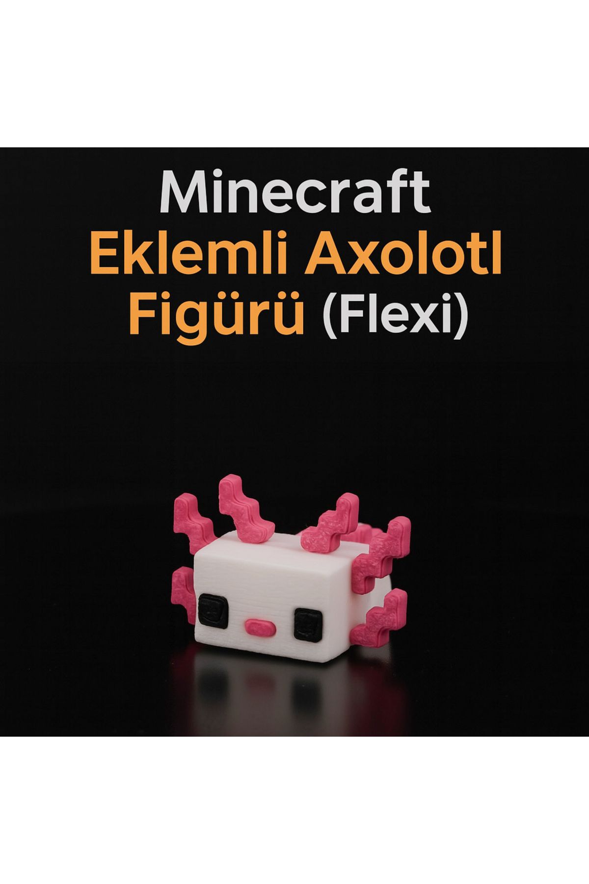FLEXİ LAB CREATİVE Minecraft Piksel Axolotl Mini Figür – 2,5 cm 3D Dekoratif Sevimli Aksesuar