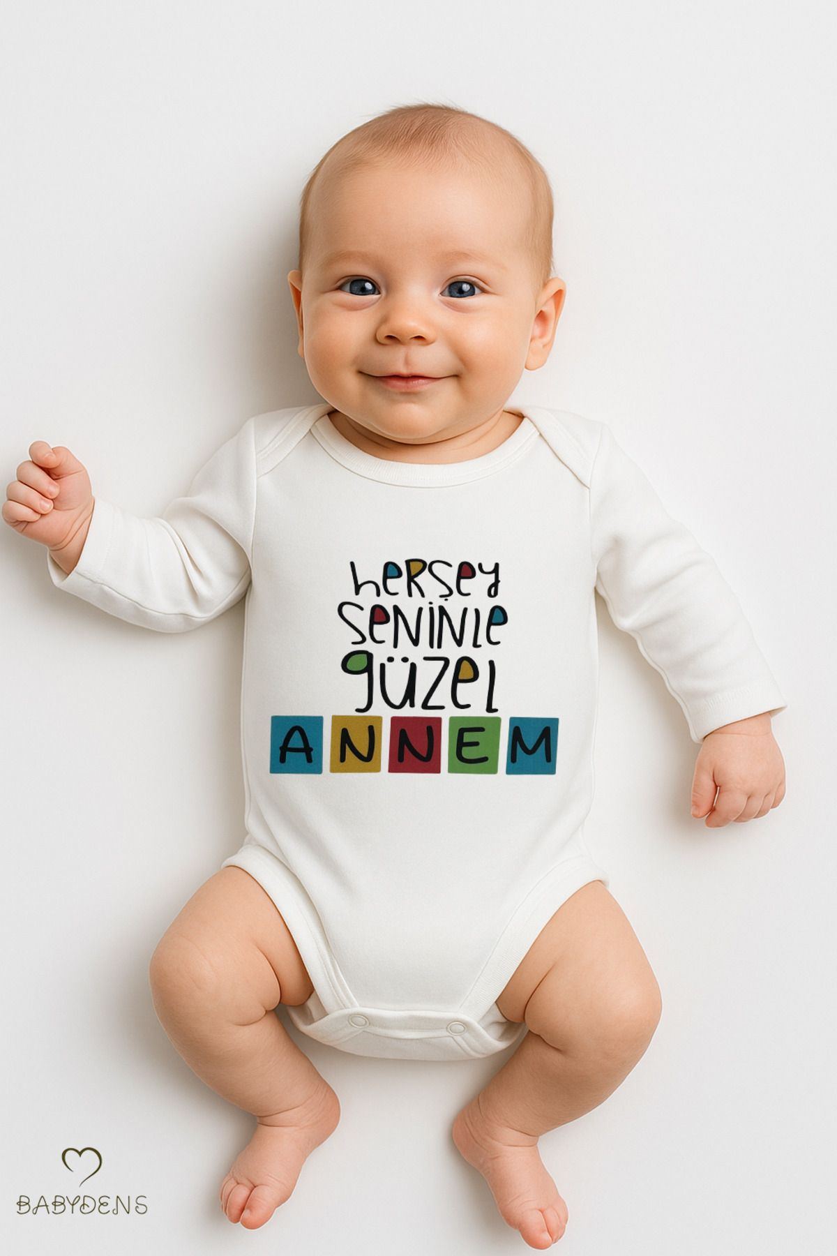 BABYDEN'S Her Şey Seninle Güzel Annem Yazılı Uzun Kollu Bebek Zıbın Body %100 Pamuk Çıtçıtlı Body 0-24 Ay