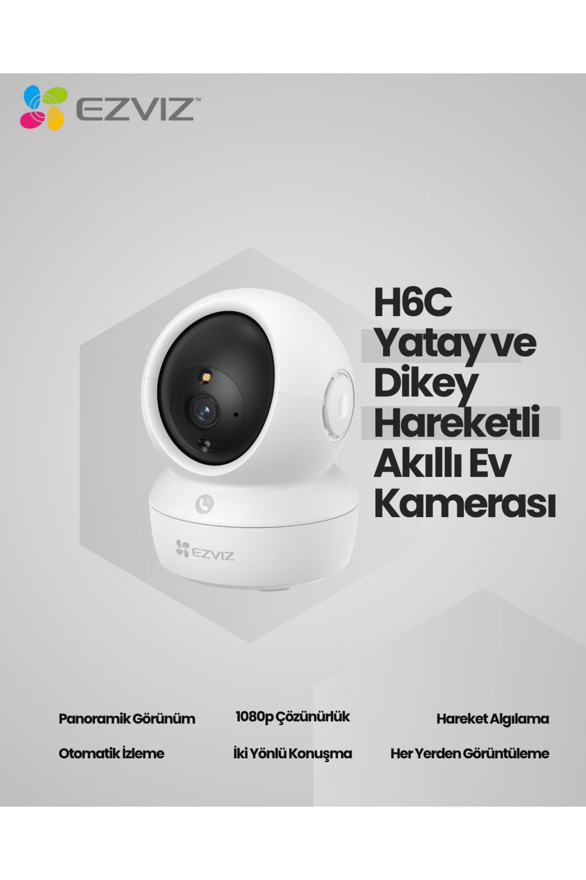 EZVIZ H6c Yatay ve Dikey Hareketli Akıllı Ev Kamerası Uyumlu