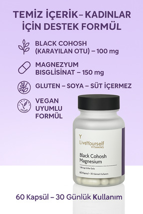 Live Yourself Karayılan Otu (Black Cohosh) & Magnezyum Takviye Edici Gıda – 6...