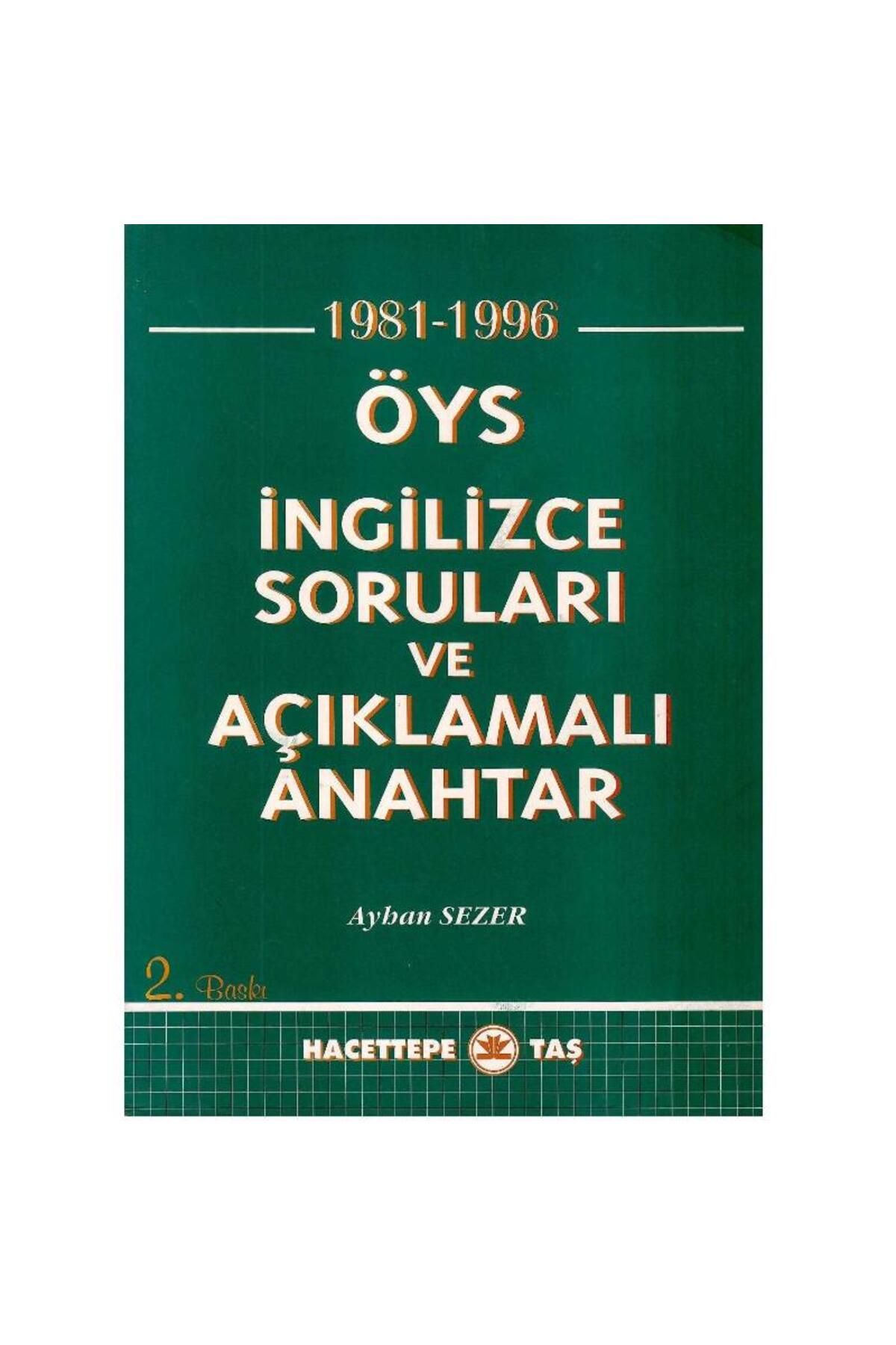 Kişisel Yayınlar Hacettepe-Taş 1981 - 1996 İngilizce Soruları ve Açıklamalı Anahtar - Ayhan Sezer
