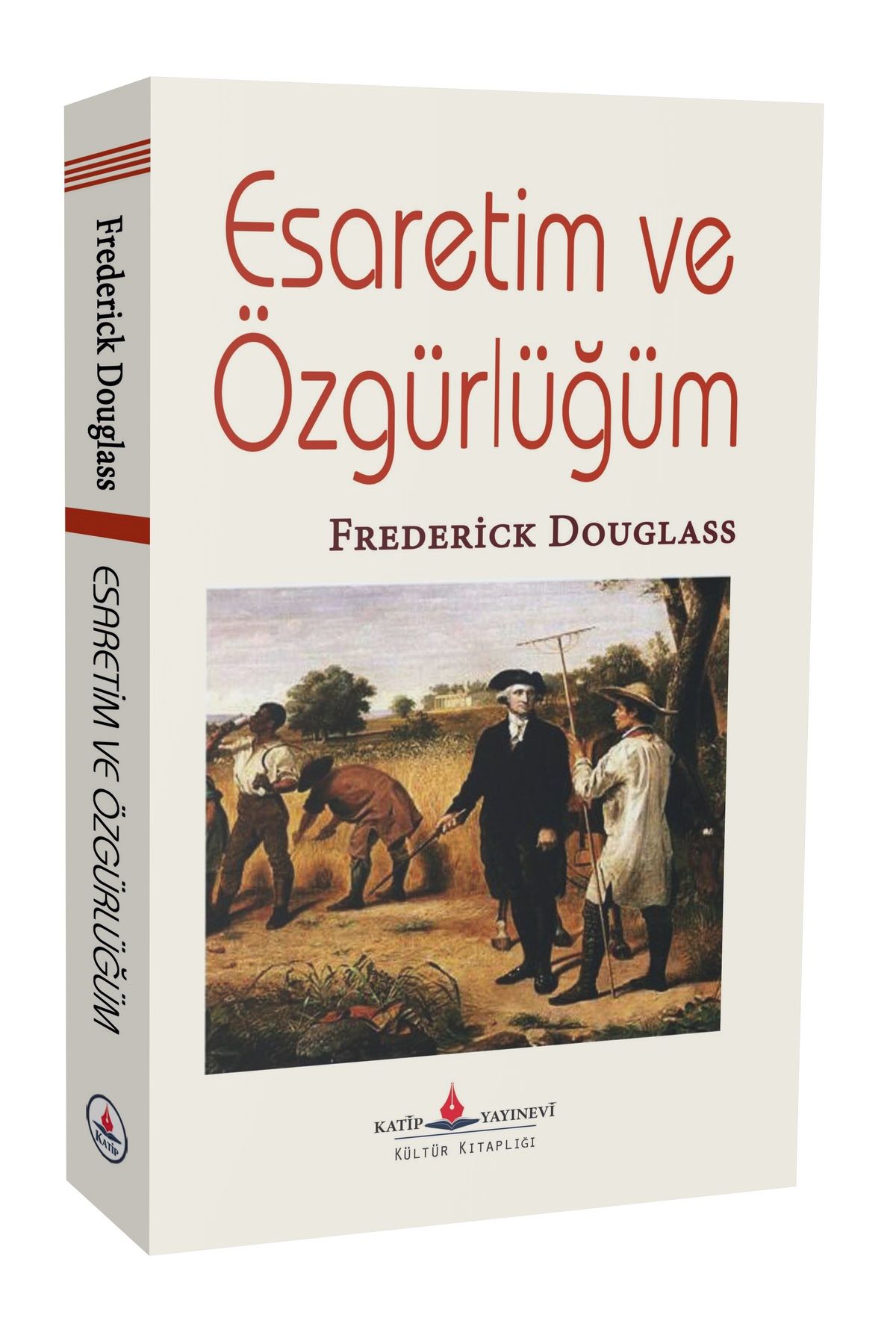 Katip Yayınevi Kültür Kitaplığı Esaretim ve Özgürlüğüm